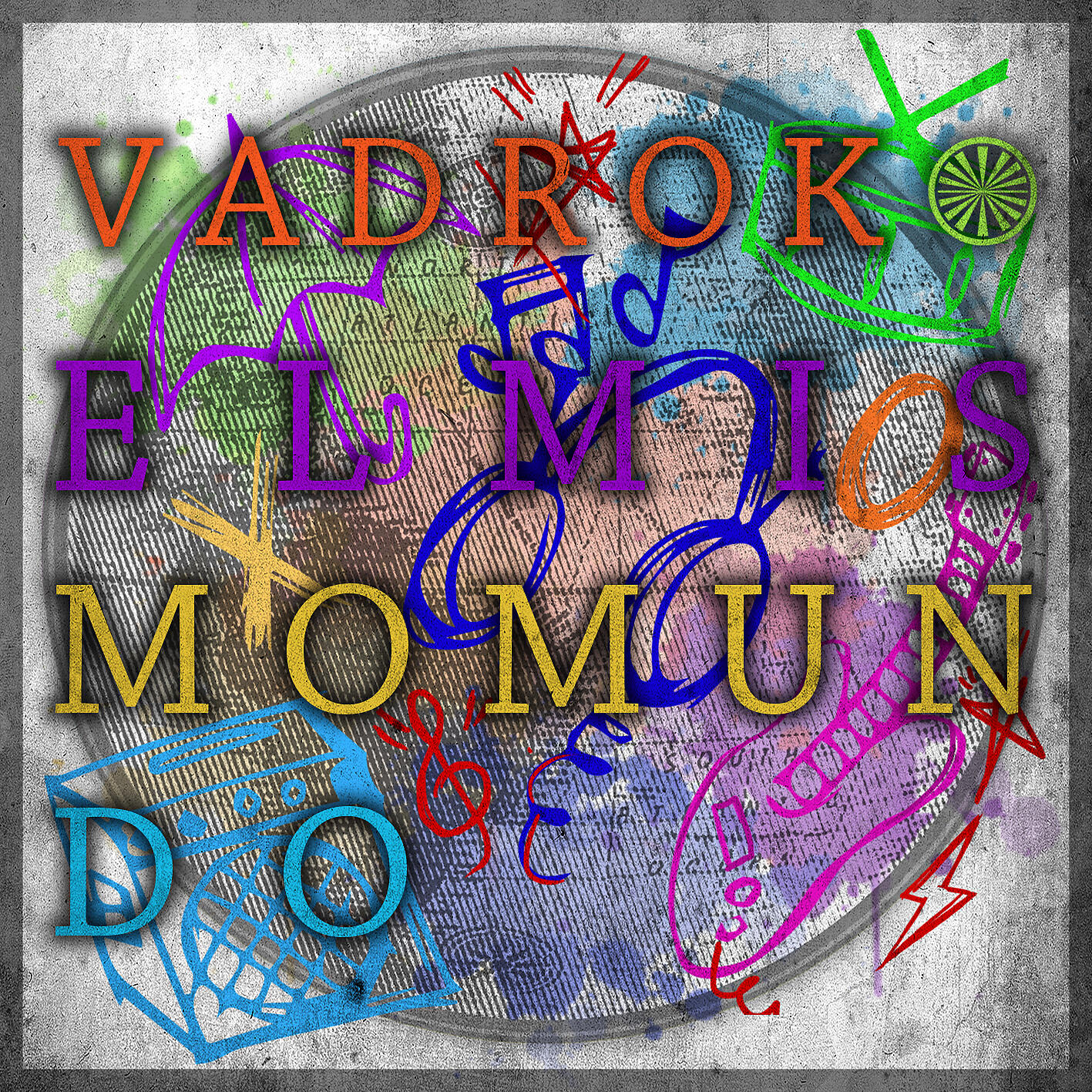 Vadrok - El Mismo Mundo