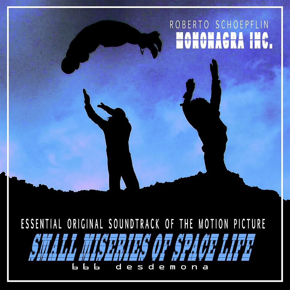 Постер альбома Mononagra Inc. Essential (Original Soundtrack of the Motion Picture "666 Desdemona: Small Miseries of Space Life")