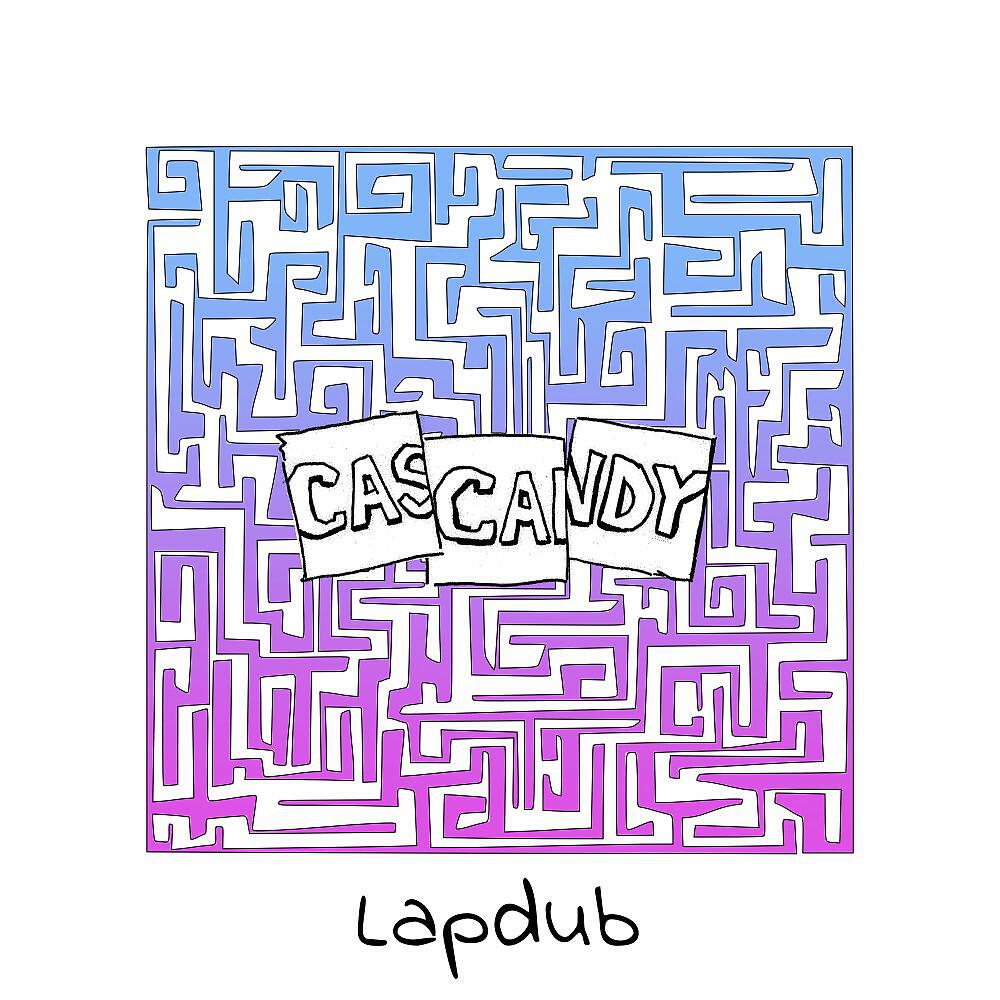 Cascandy - Lapdub (Extended Mix)