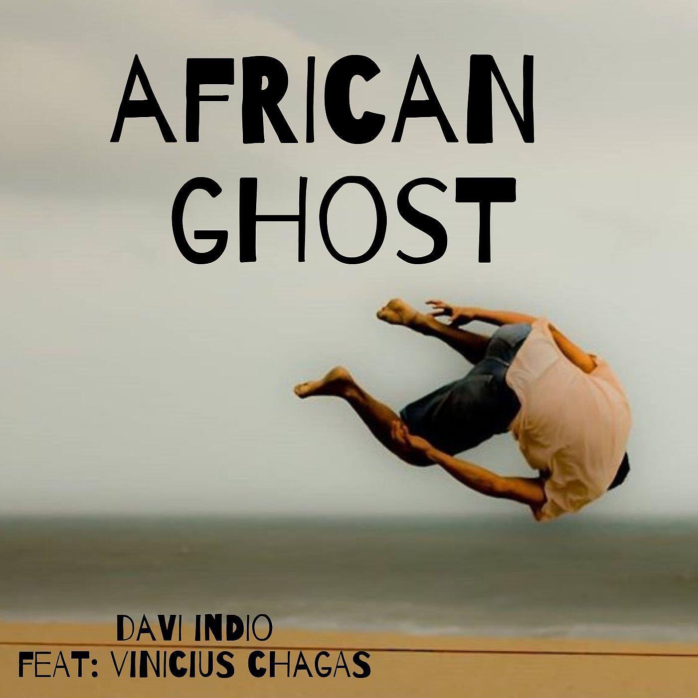 Davi Indio - African Ghost