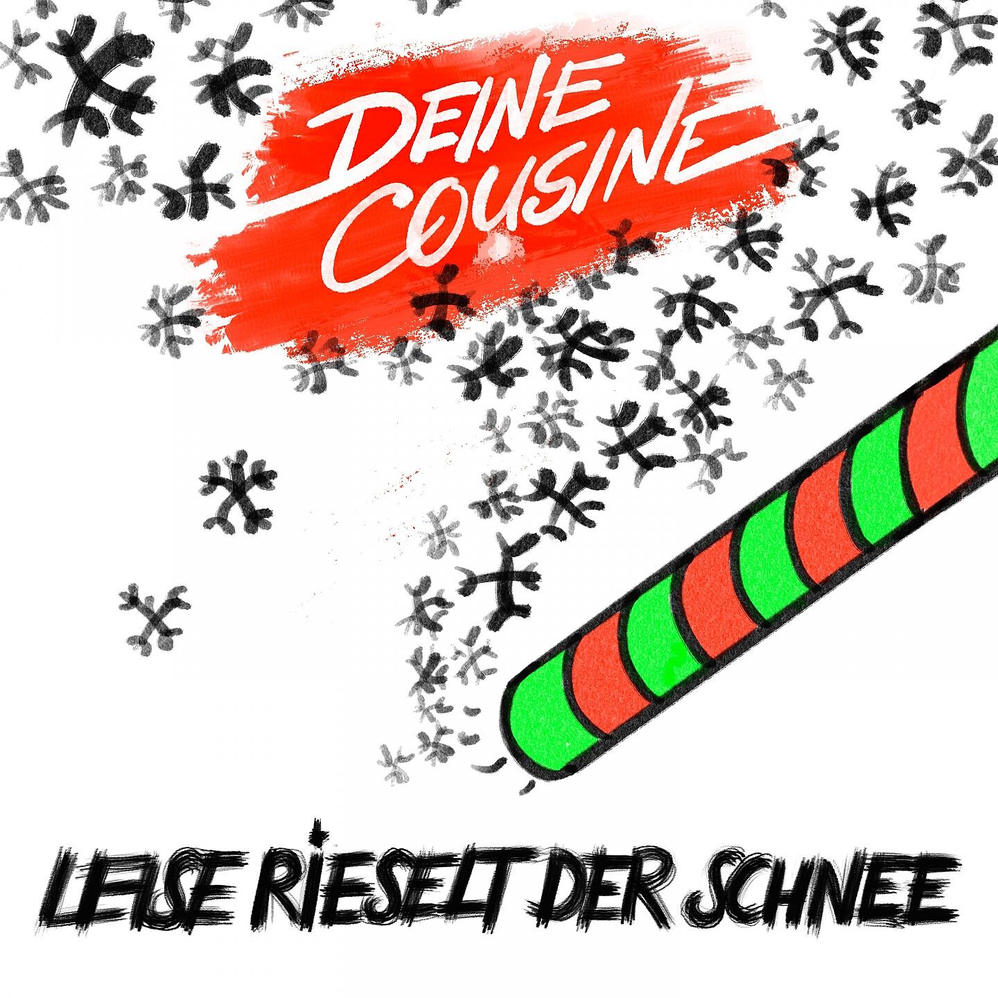 Deine Cousine - Leise rieselt der Schnee