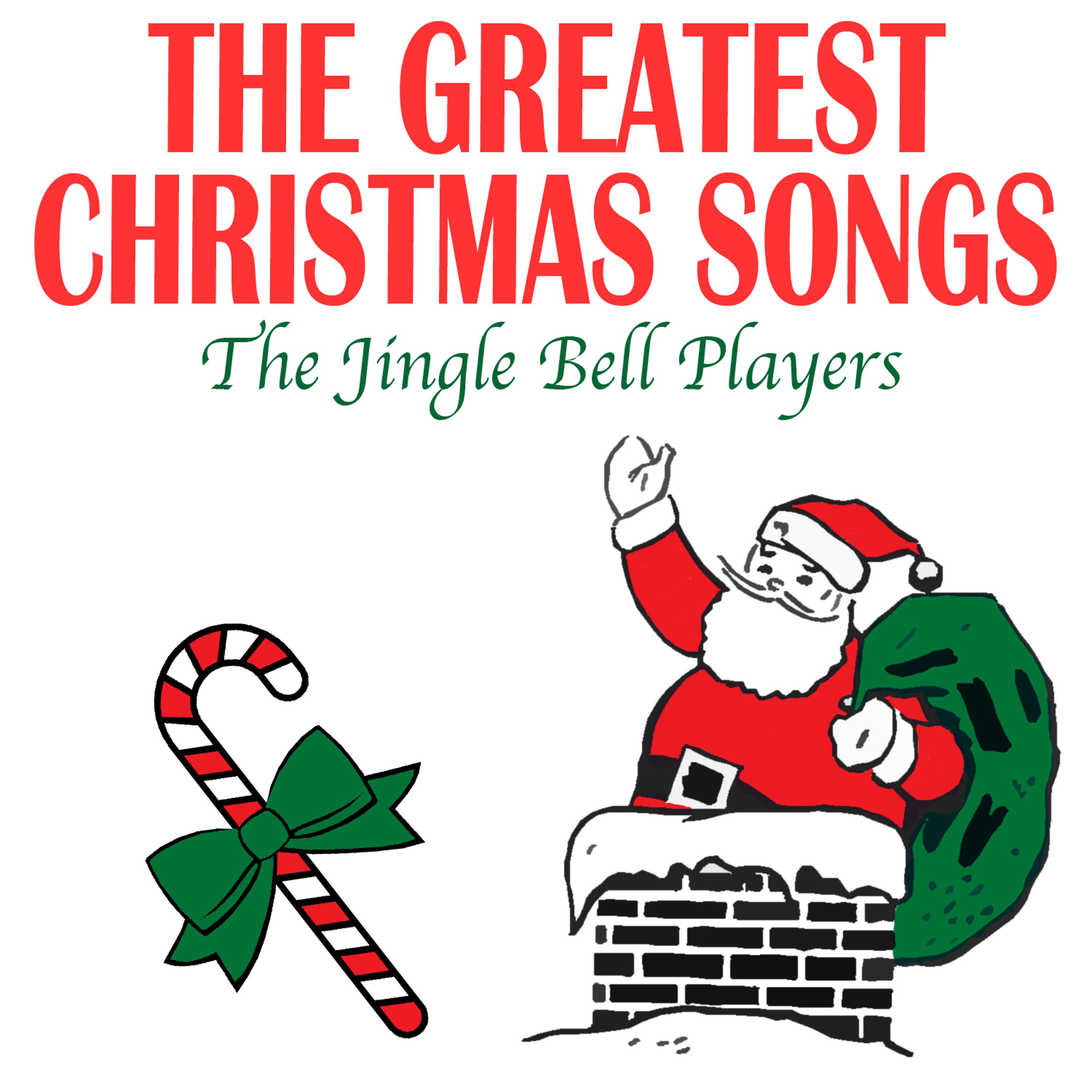 Постер альбома The Greatest Christmas Songs