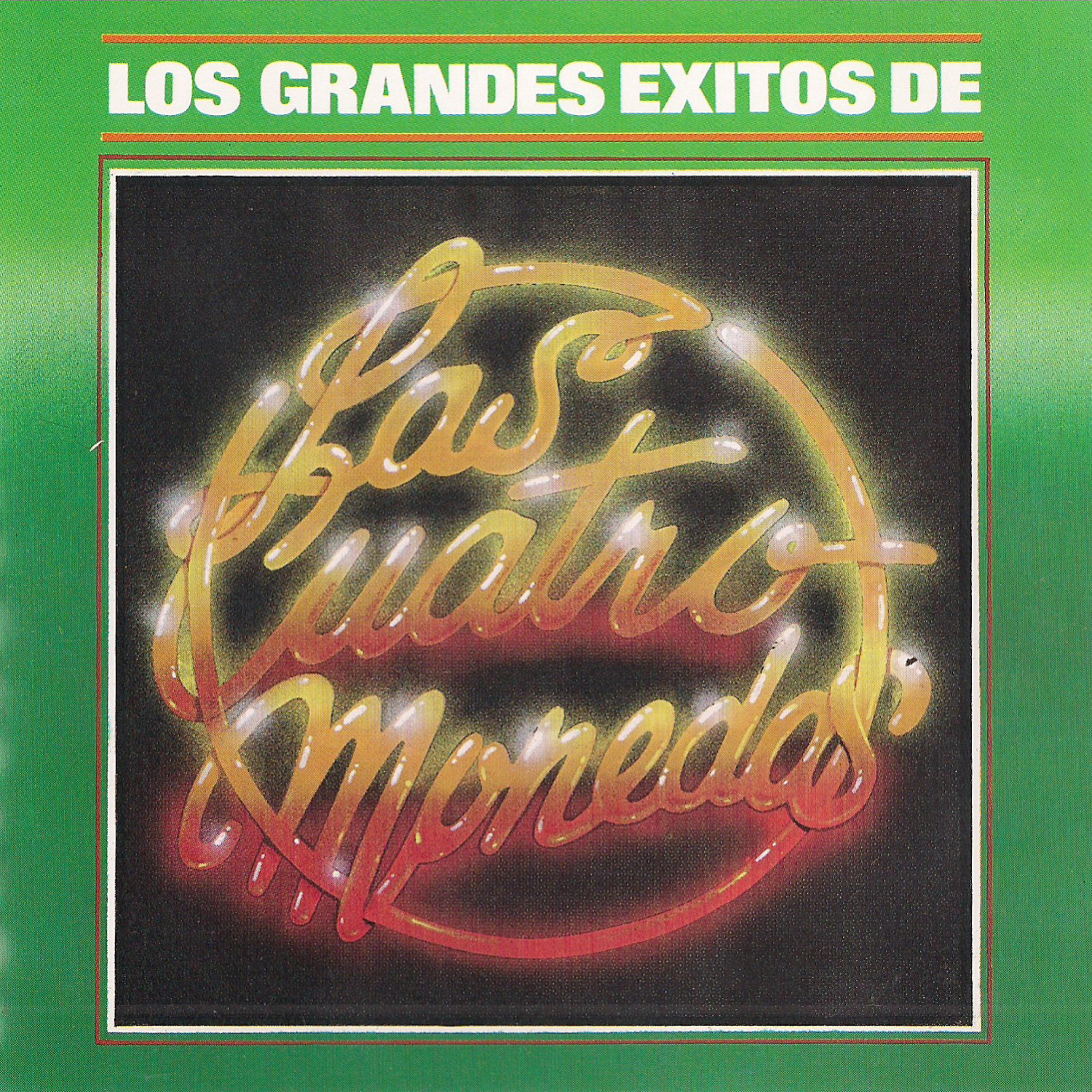 Постер альбома Los Grandes Éxitos de las 4 Monedas