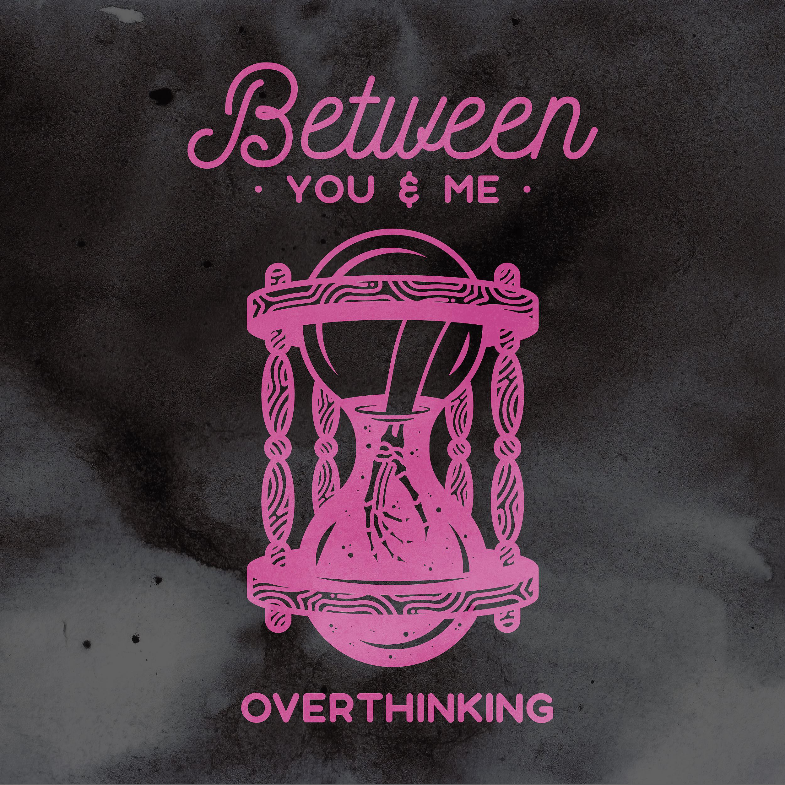 Постер альбома Overthinking
