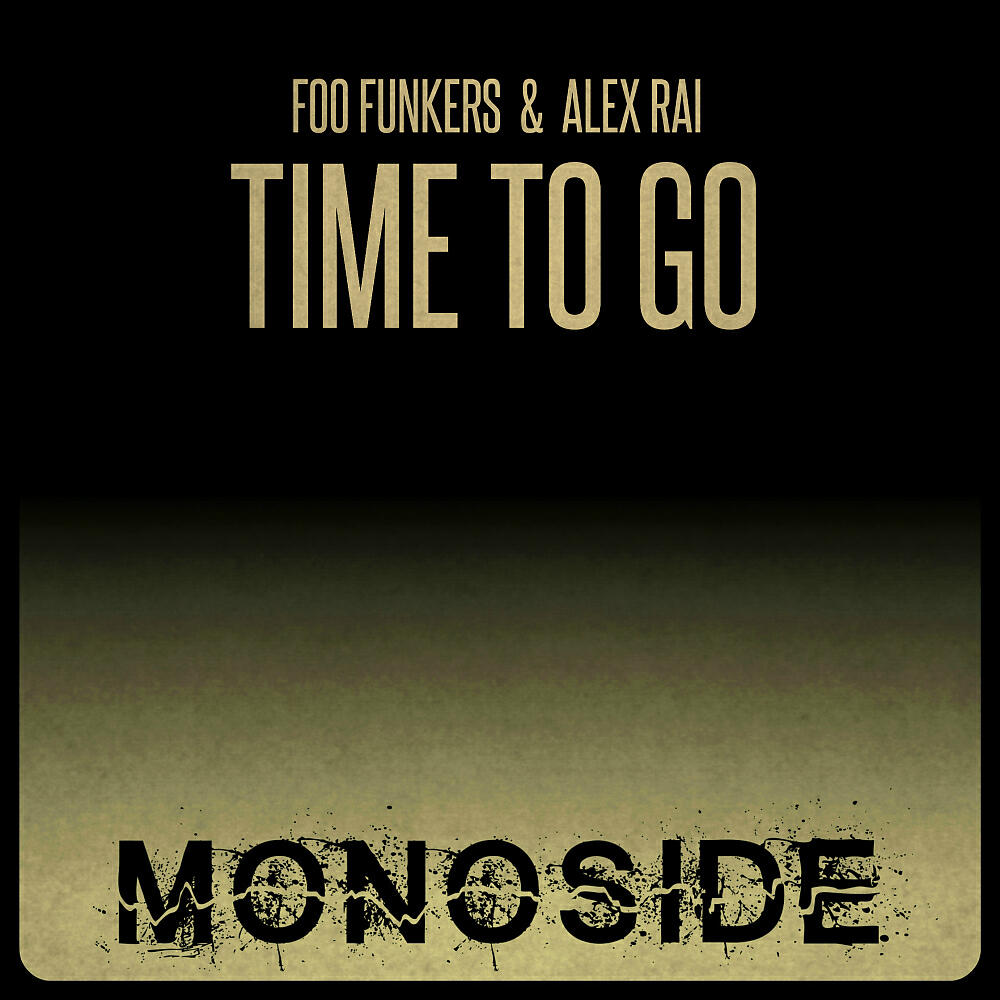 Foo Funkers - Time To Go (Radio Edit)