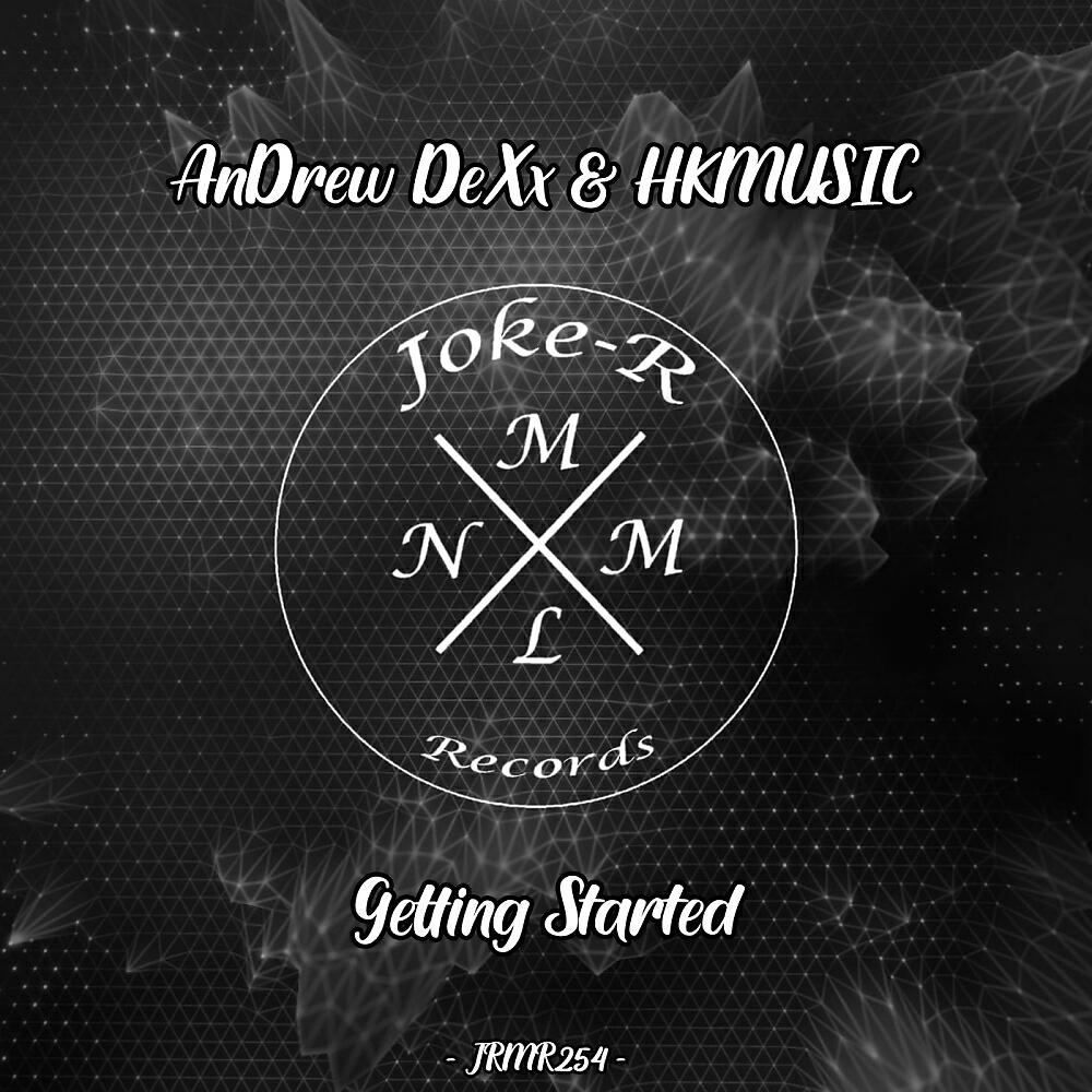 AnDrew DeXx - Getting Started