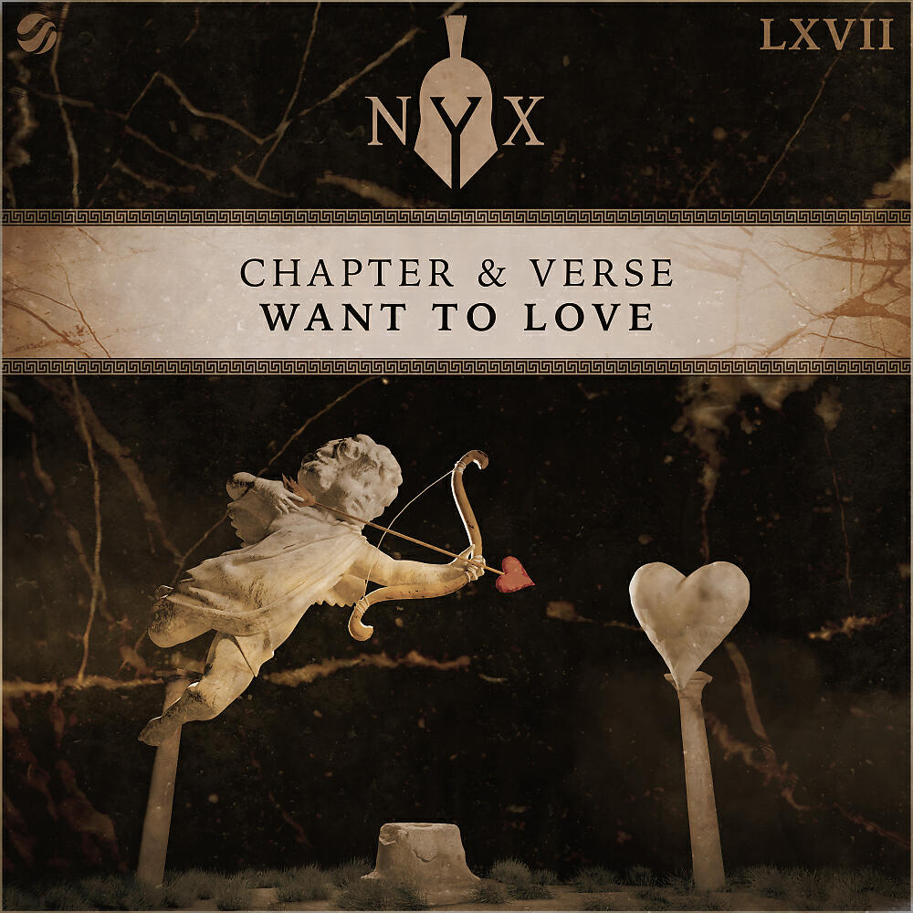 Chapter & Verse - Want To Love