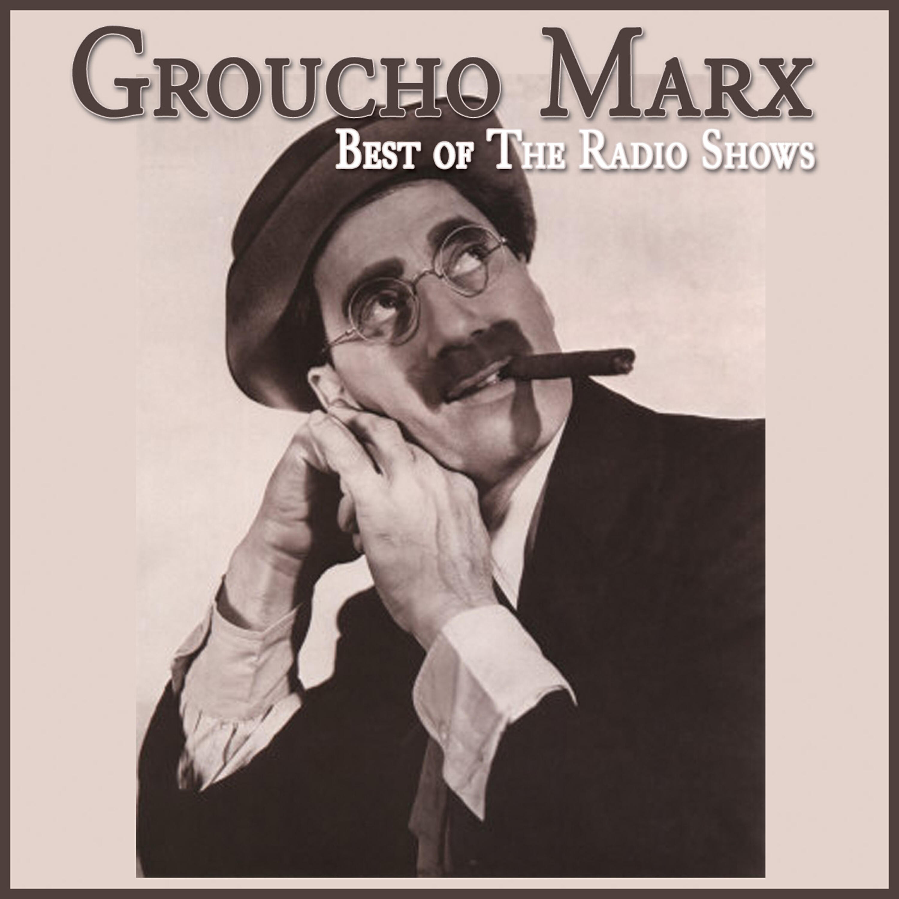 Groucho Marx - Show Seven with Ola Batsol & Harry Webster
