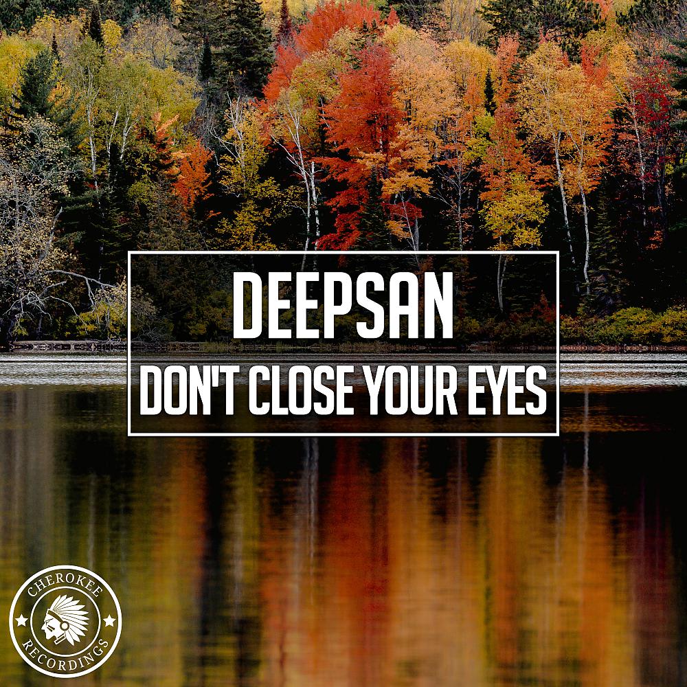 Постер альбома Don't Close Your Eyes