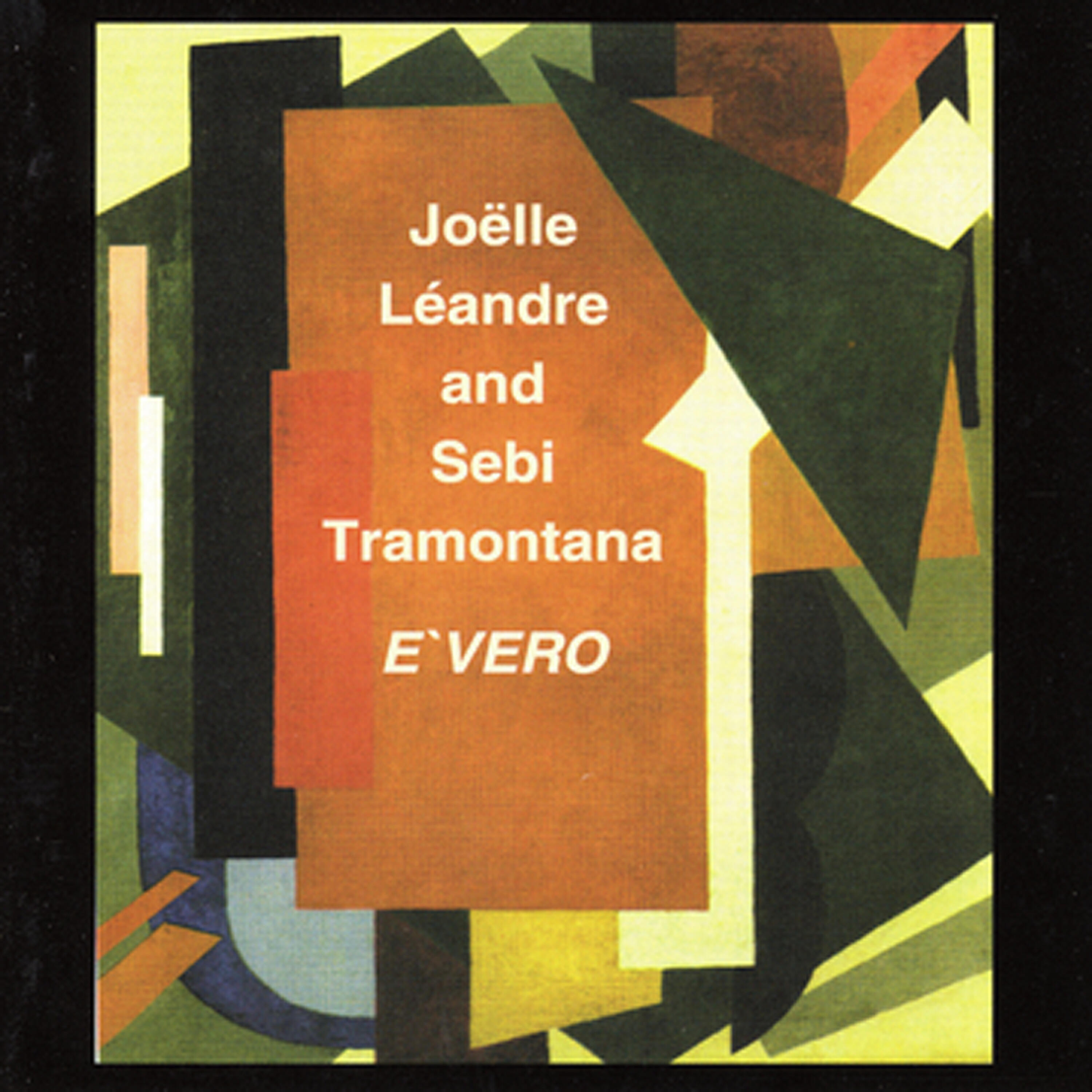 Joelle Leandre - E'vero No. 1