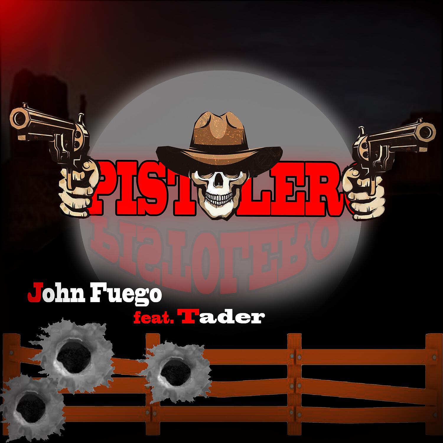 JOHN FUEGO - Pistolero