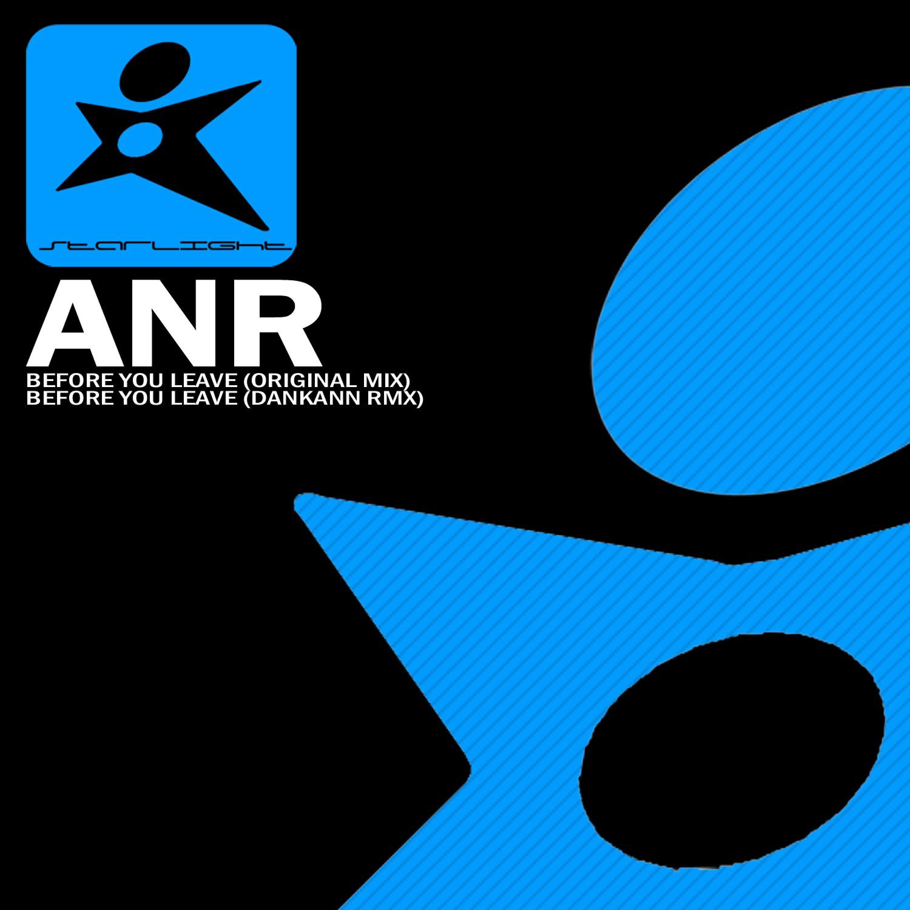 ANR - Before You Leave (Dankann Remix)