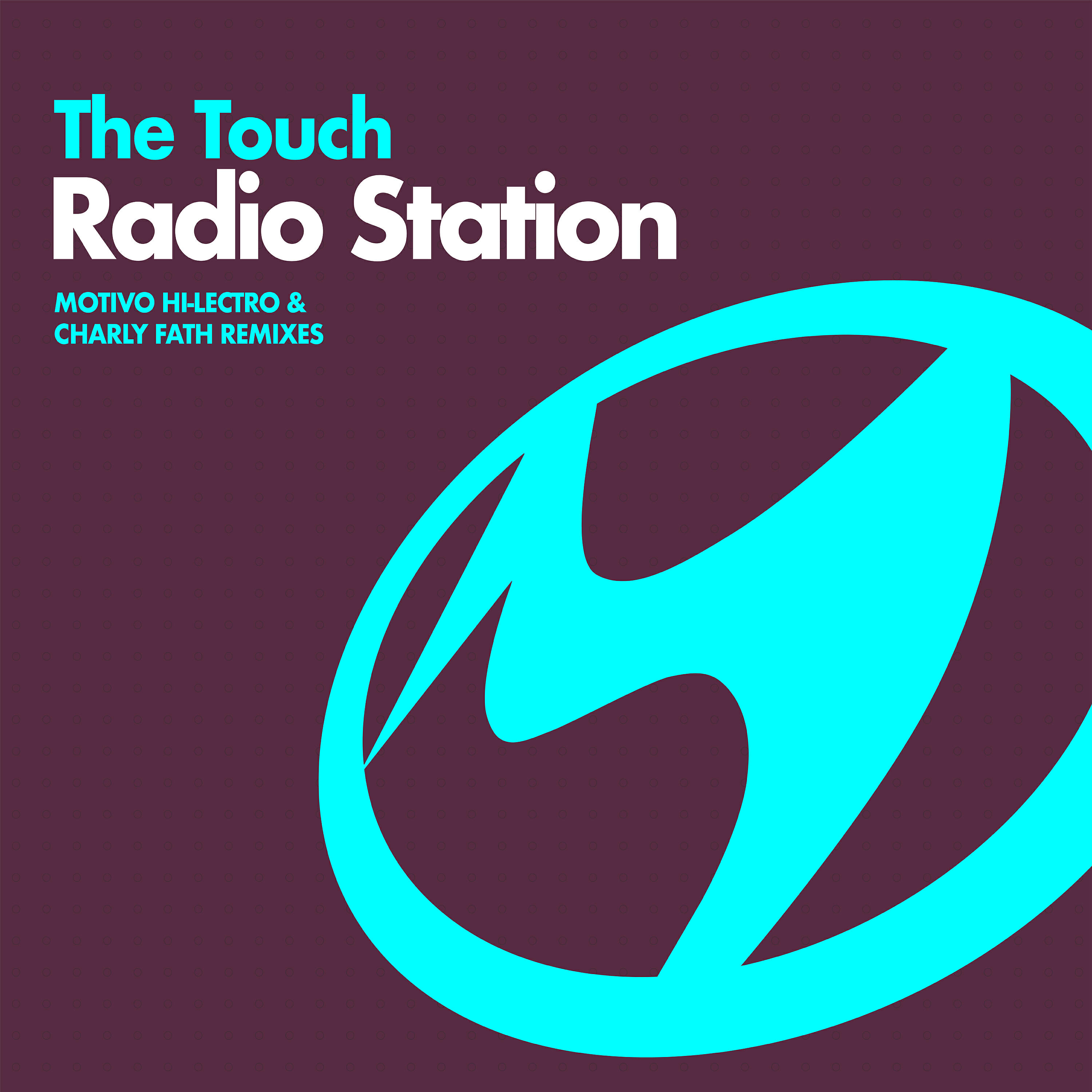 The Touch - Radio Station (Charly Fath Radio Edit)