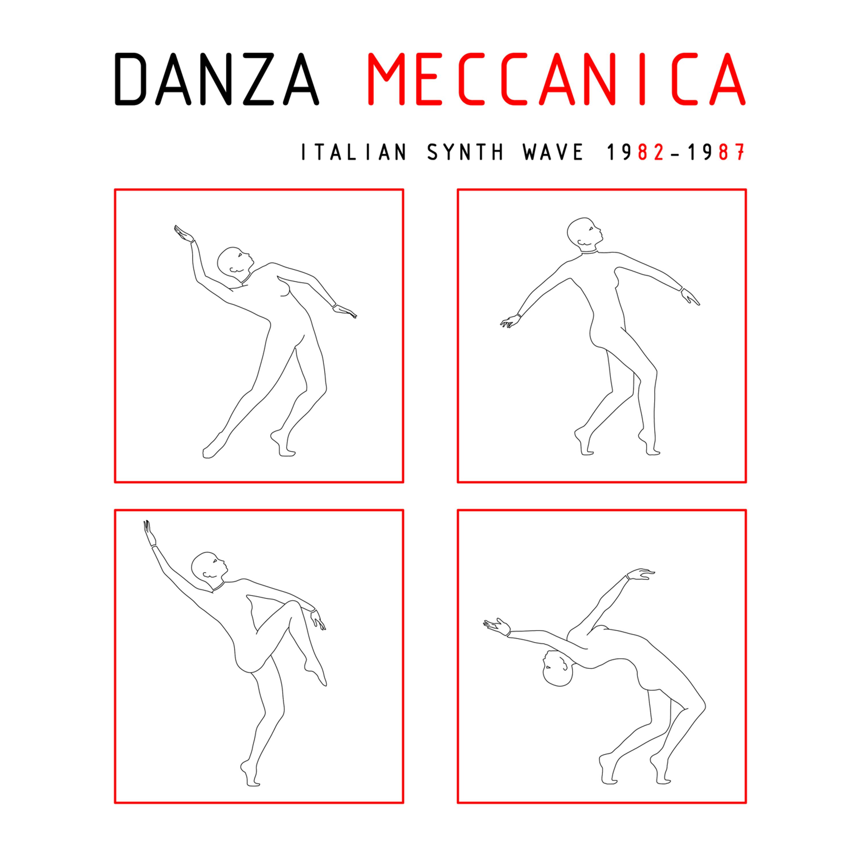 Постер альбома Danza Meccanica Italian Synth Wave 1982 - 1987