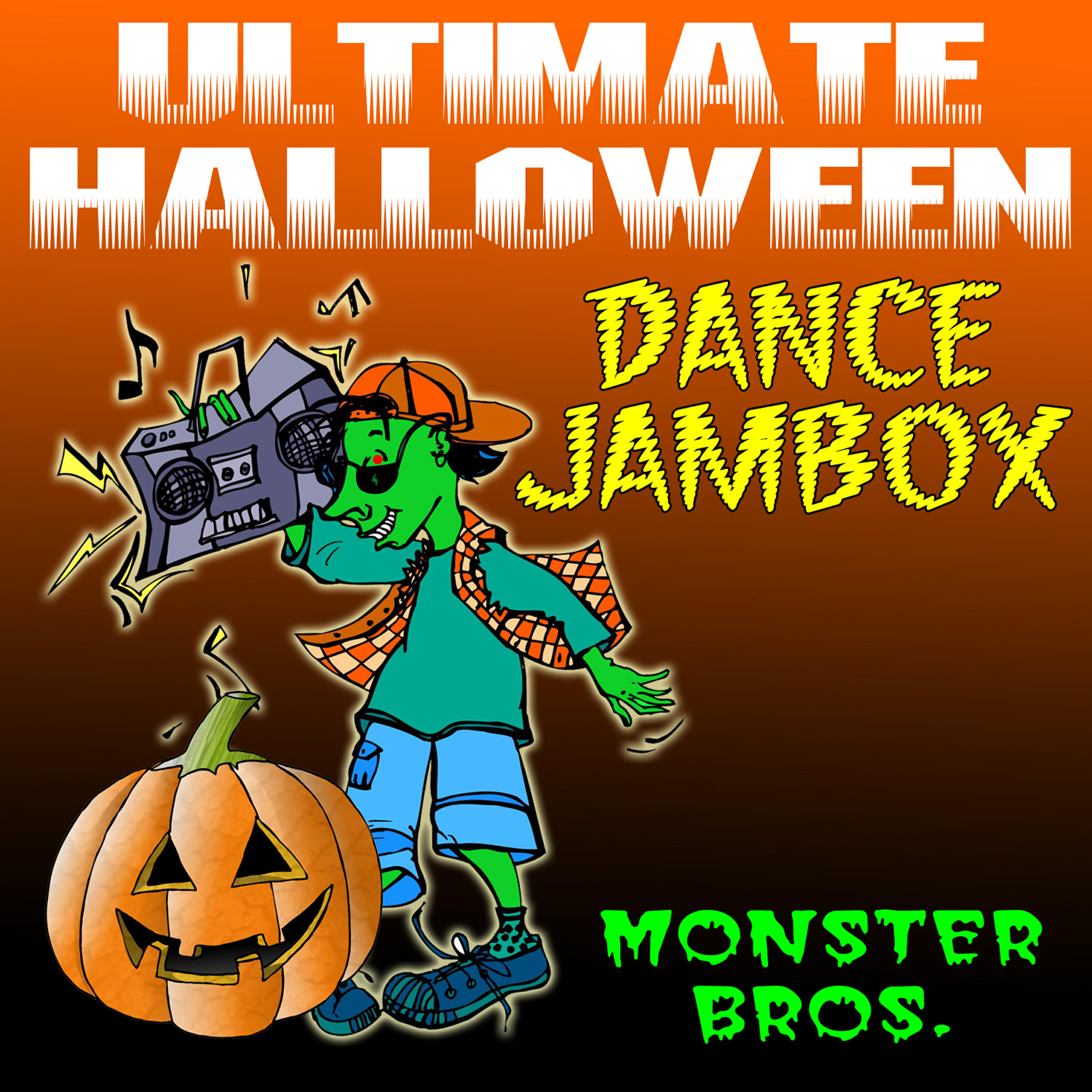 Monster Bros. - Ultimate Halloween Dance Jam 9
