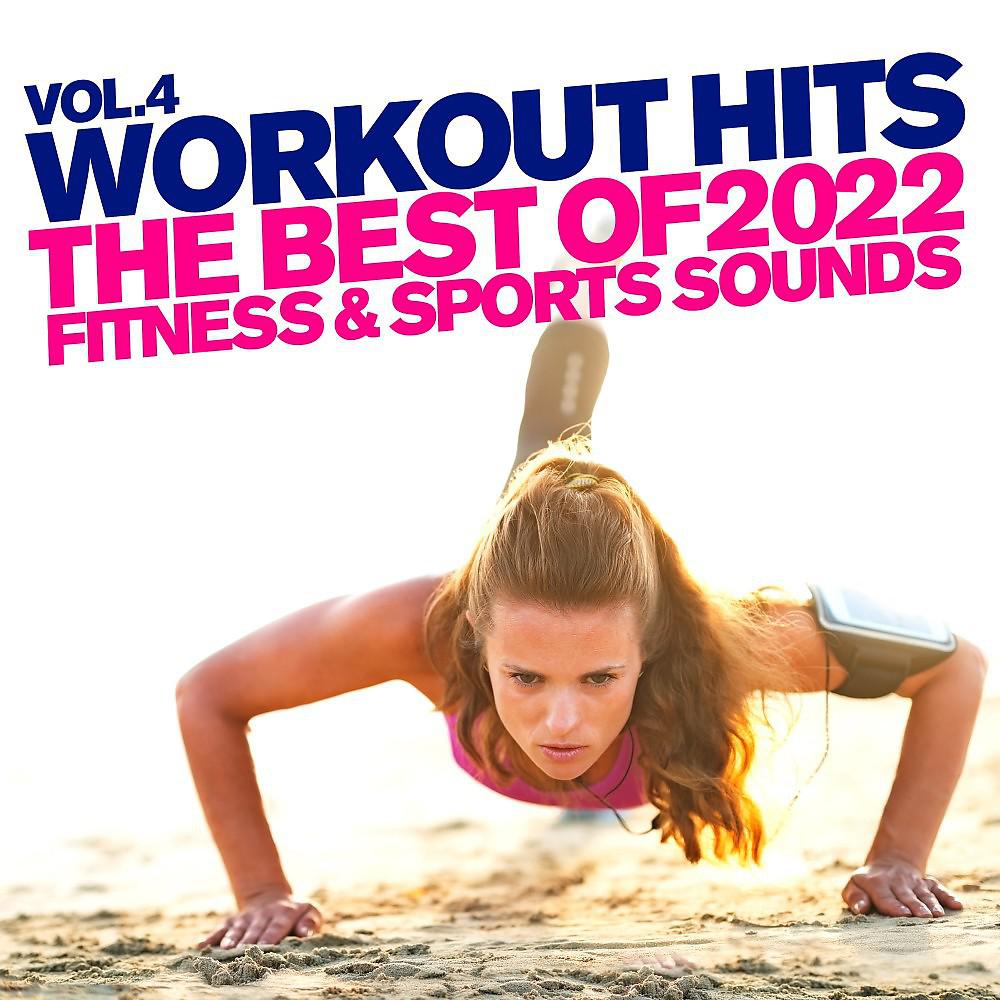 Постер альбома Workout Hits, Vol. 4 : The Best of 2022 Fitness & Sports Sounds