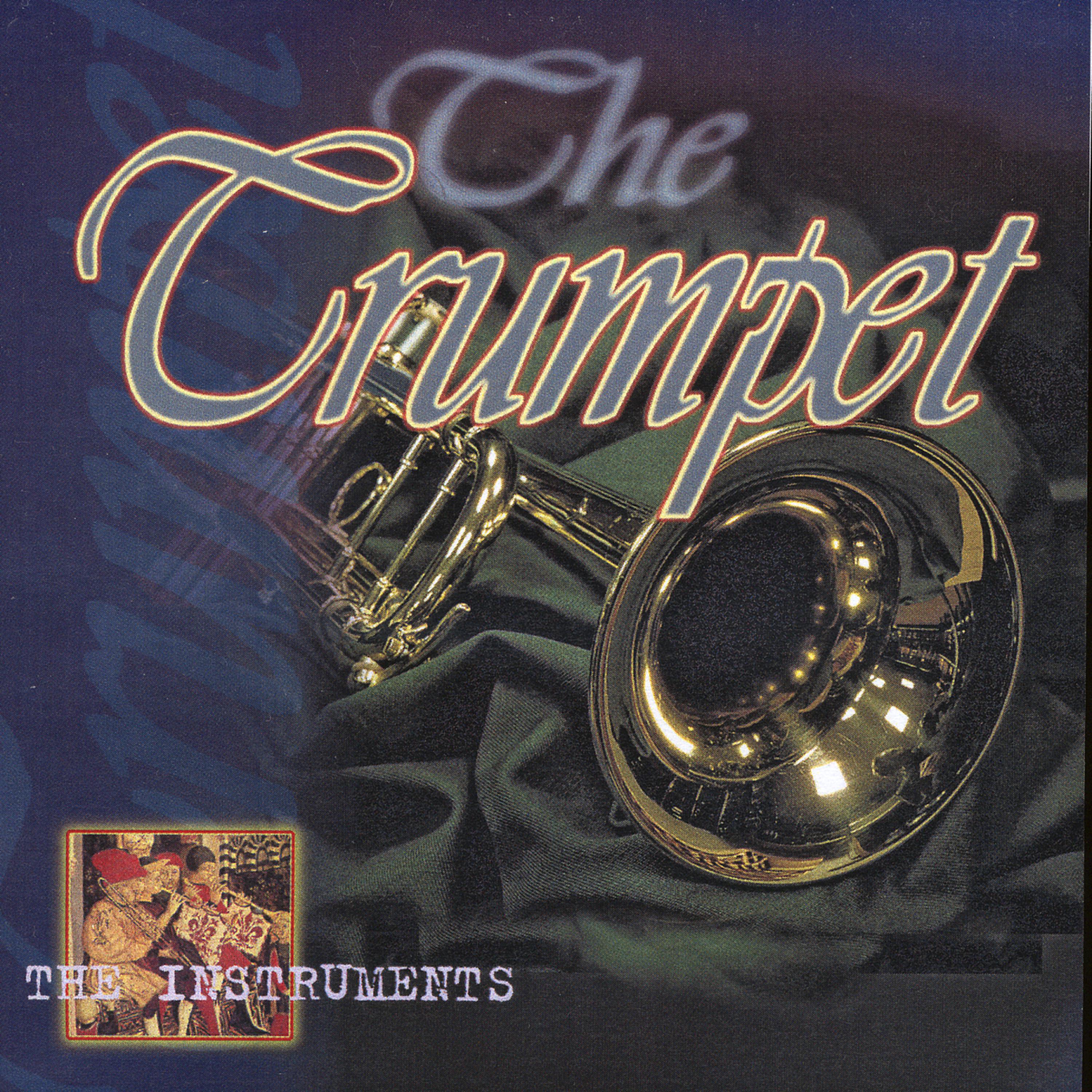 Постер альбома The Instruments - The Trumpet
