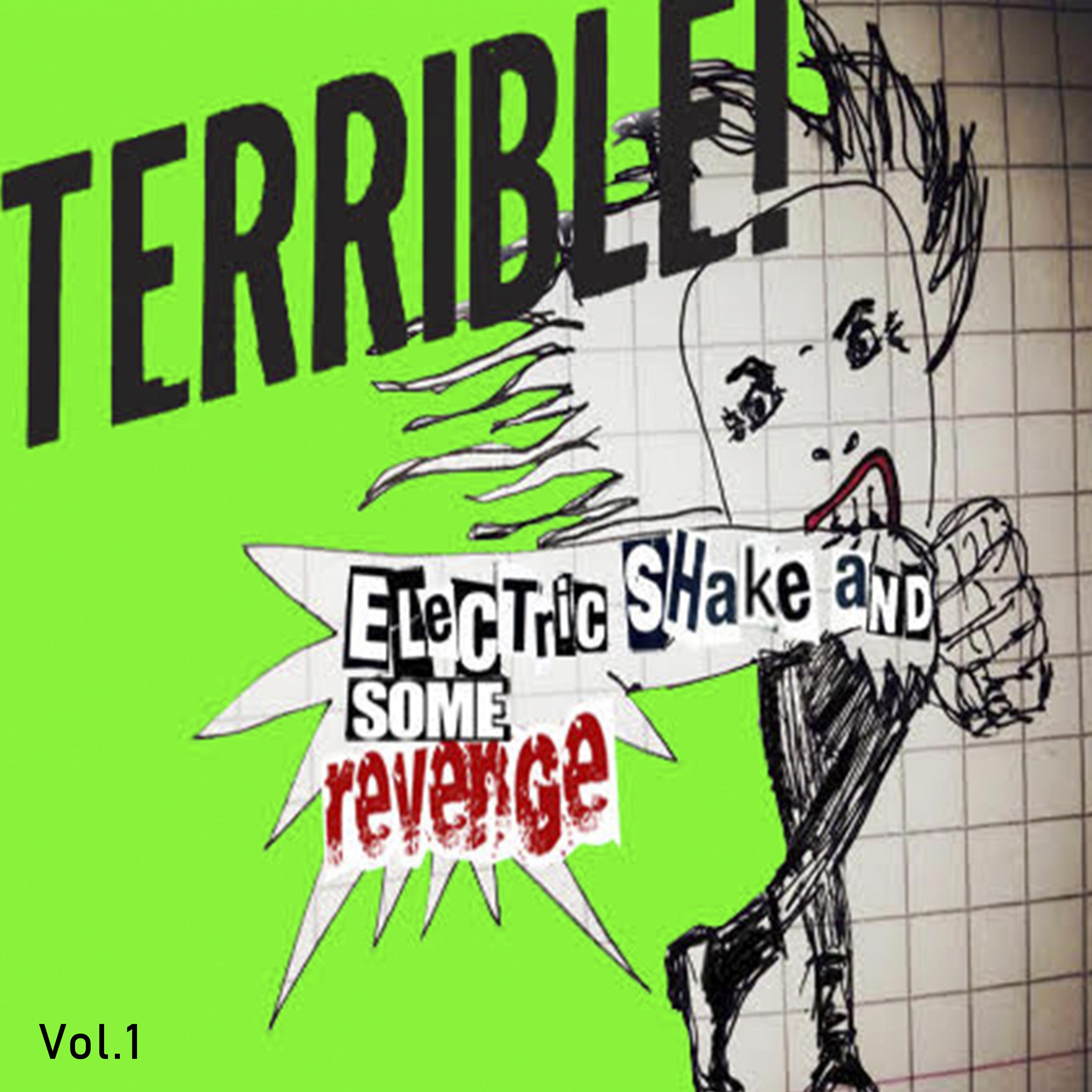 Постер альбома Electric Shake And Some Revenge, Vol. 1