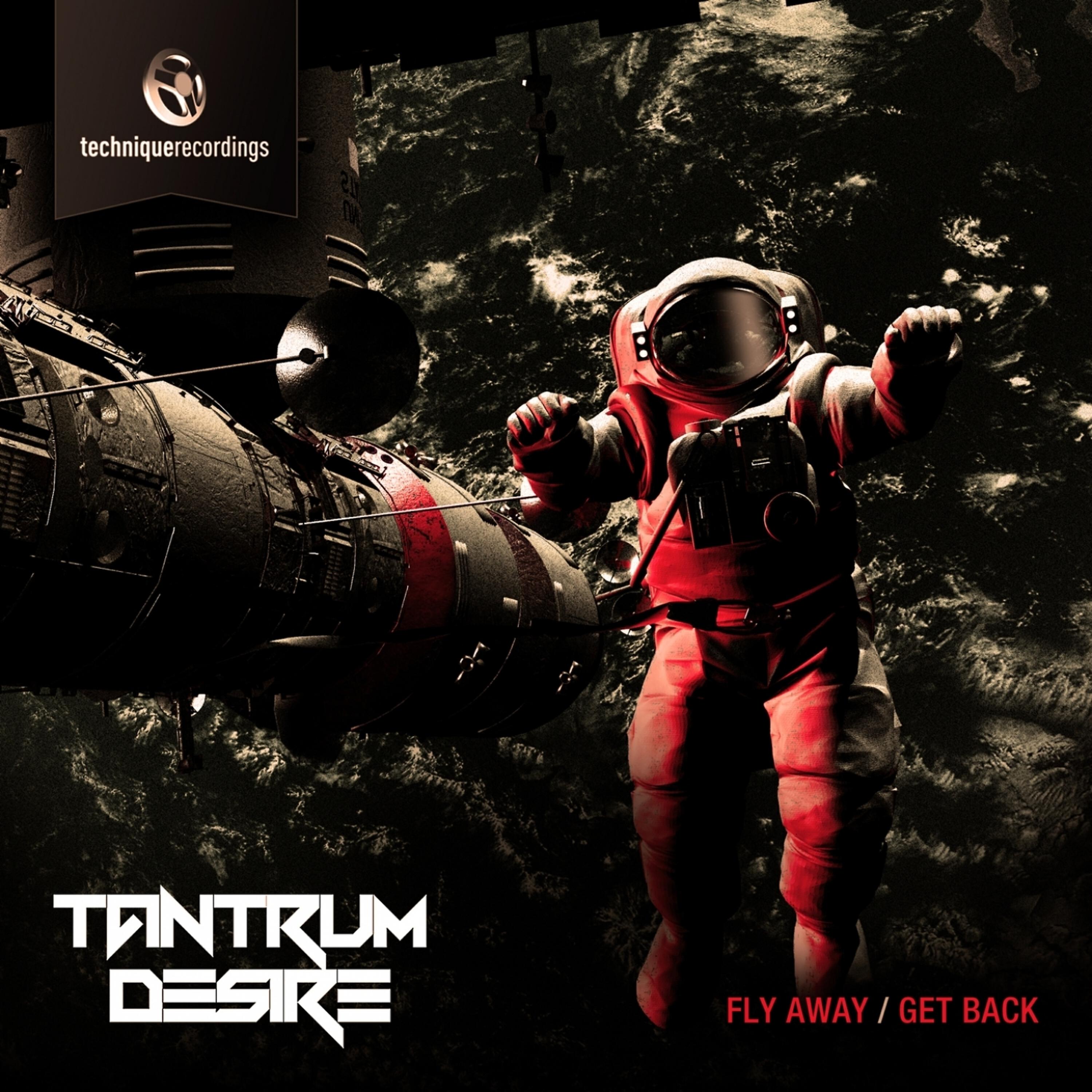 Tantrum Desire - Fly Away (Radio Mix)