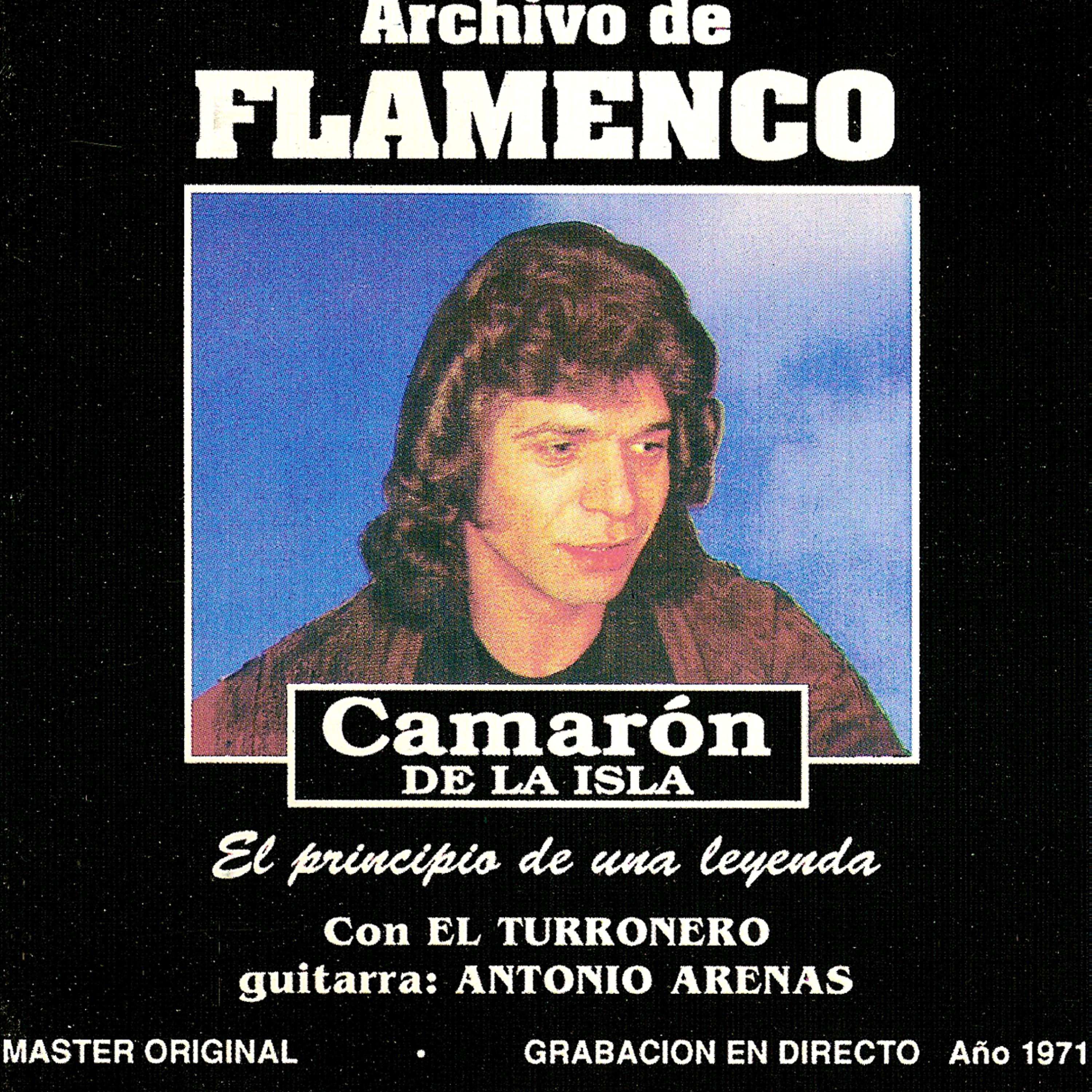Постер альбома Archivo De Flamenco Vol.10 (Camarón De La Isla Con El Turronero)