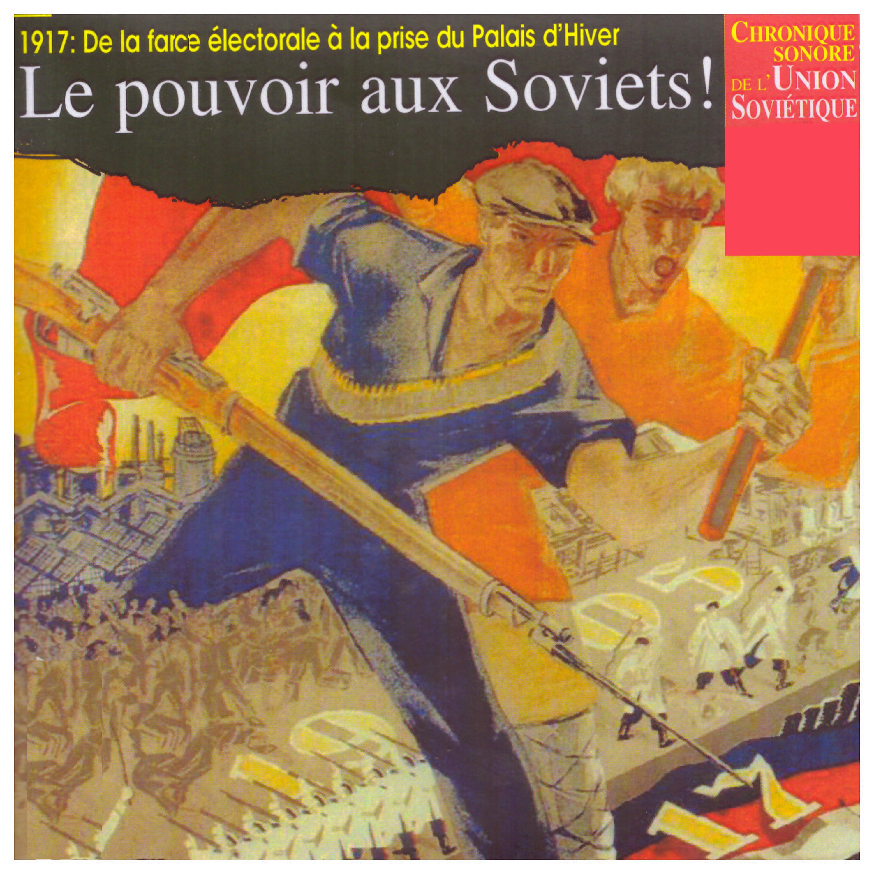 Постер альбома Le pouvoir aux Soviets !