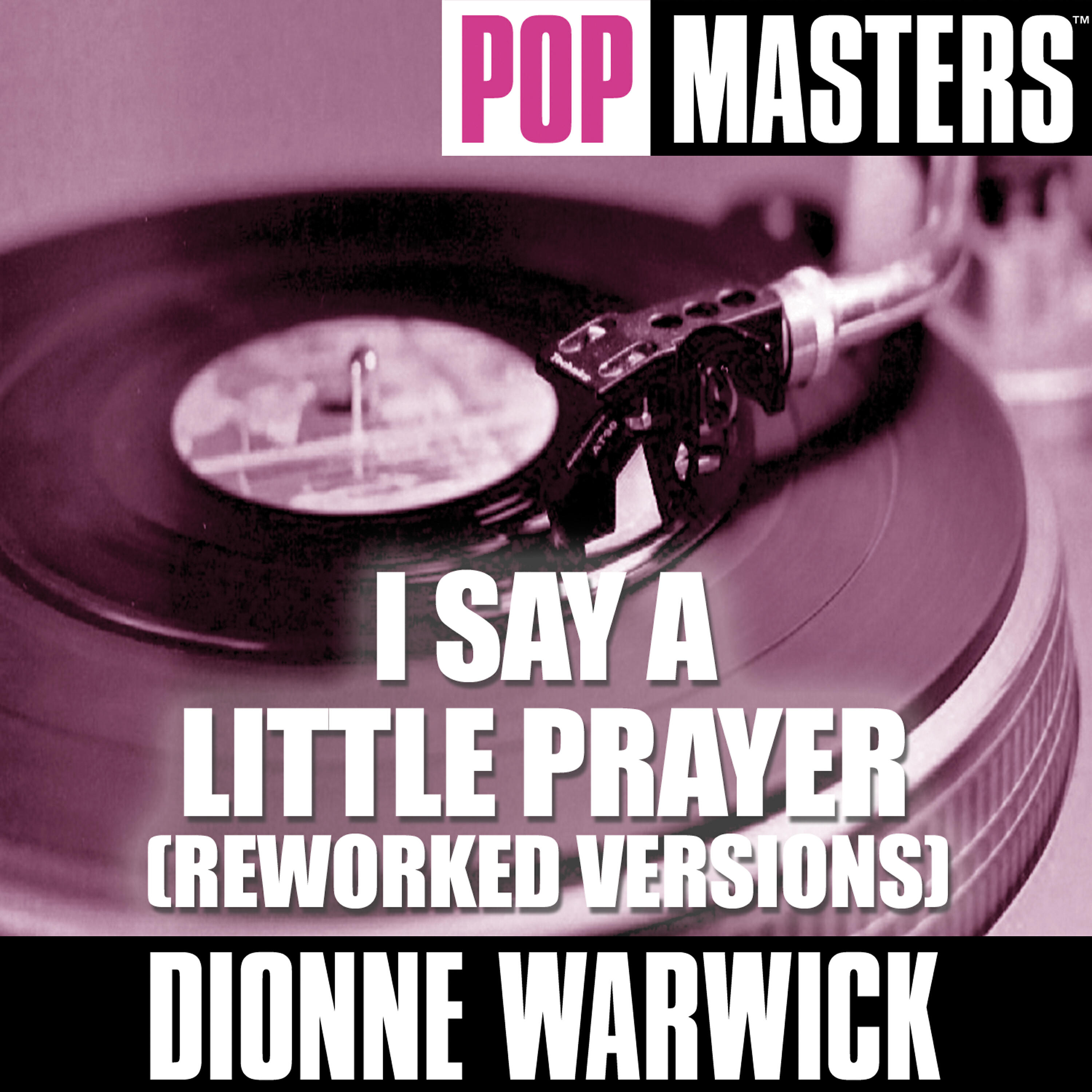 Dionne Warwick - I Say A Little Prayer