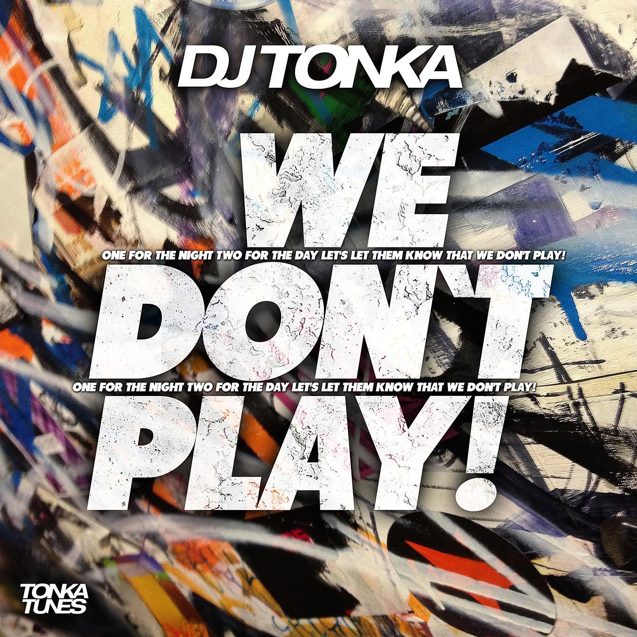Постер альбома We Don't Play!