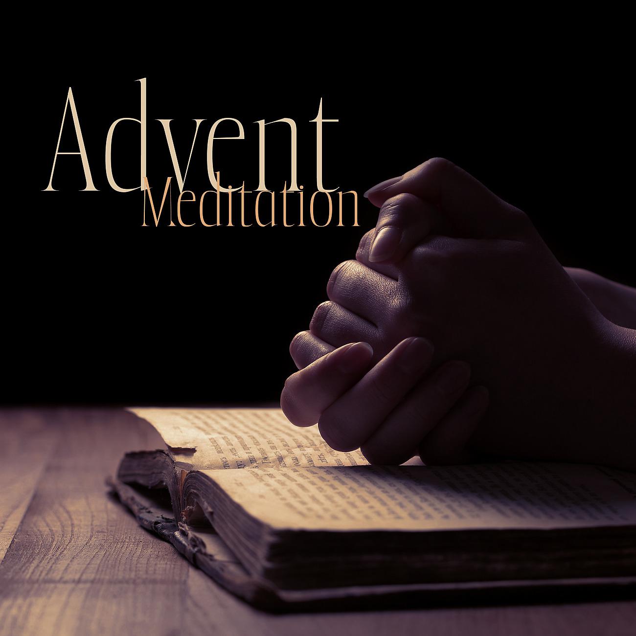 Постер альбома Advent Meditation