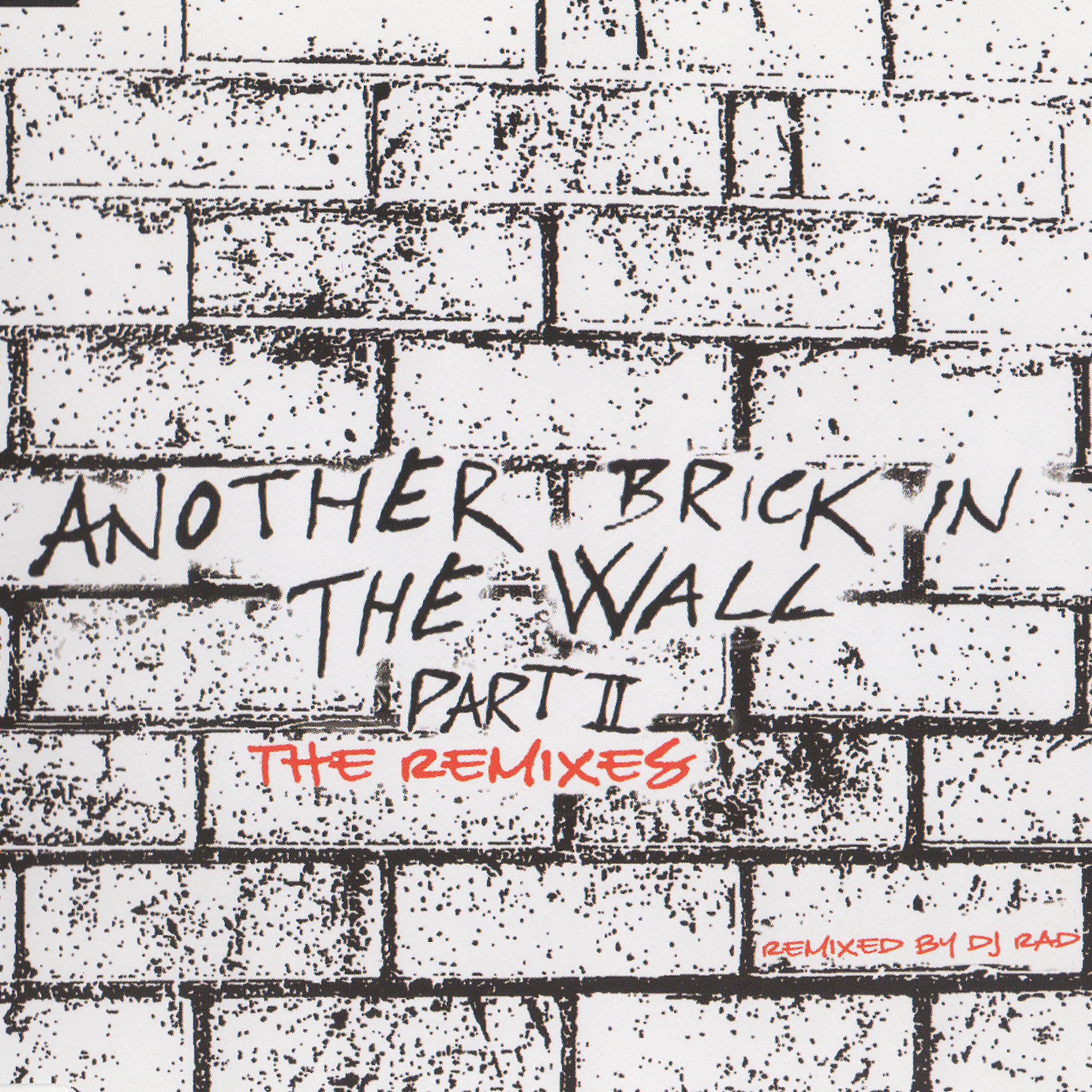 Постер альбома Another Brick In The Wall Part 2 - The Remixes