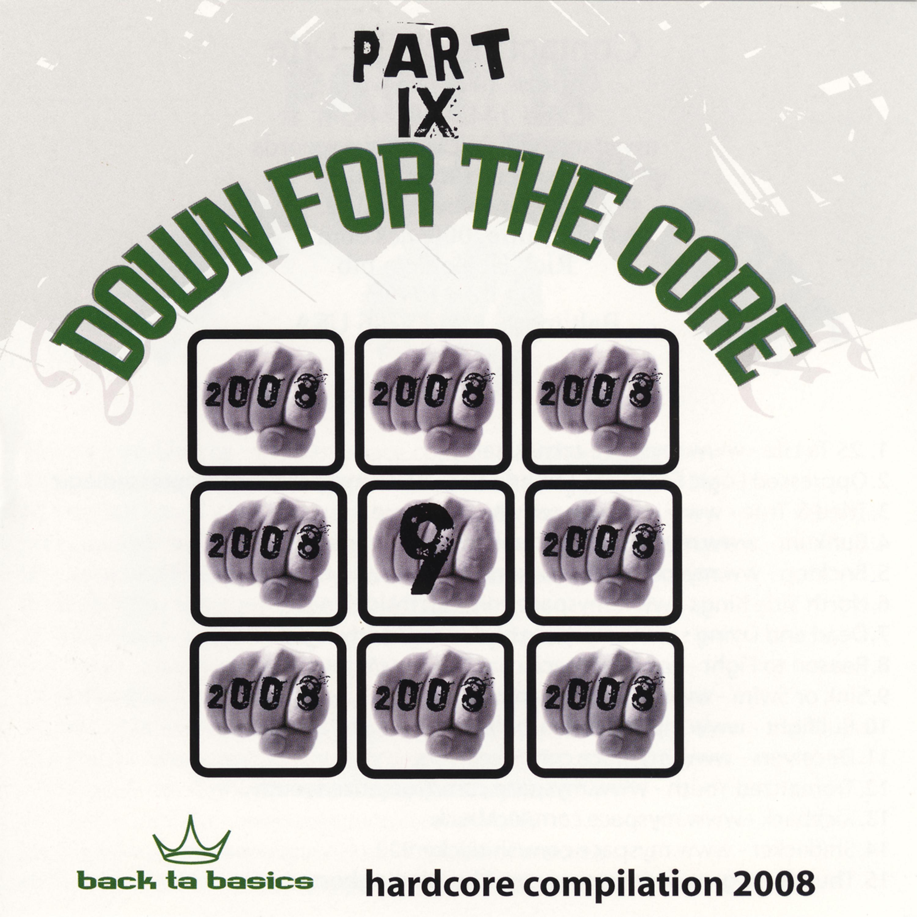 Постер альбома Down For the Core Part IX