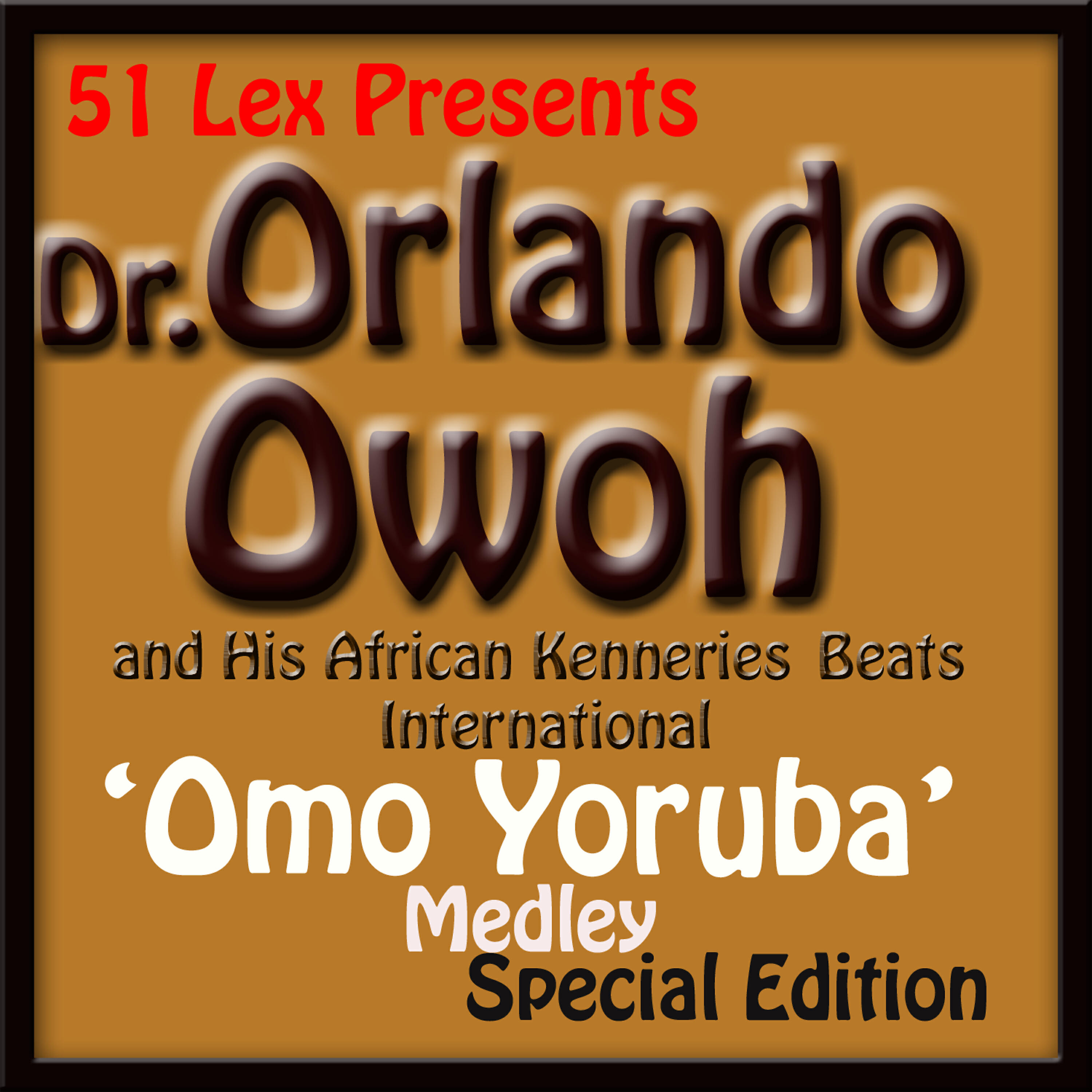 Dr. Orlando Owoh - Omo Yoruba 1