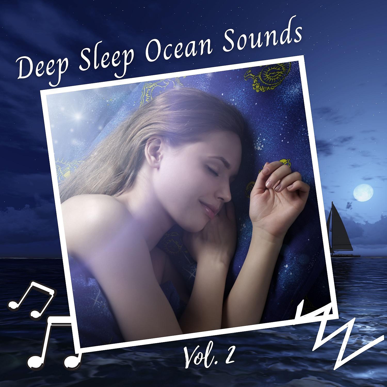 Постер альбома Deep Sleep Ocean Sounds Vol. 2