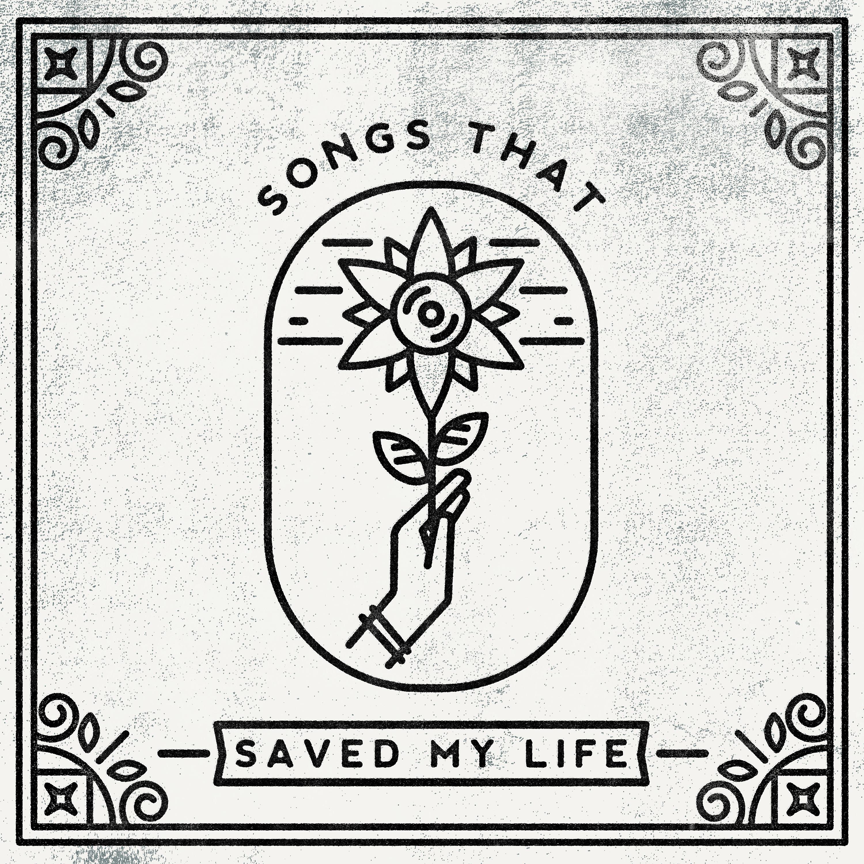 Постер альбома Songs That Saved My Life