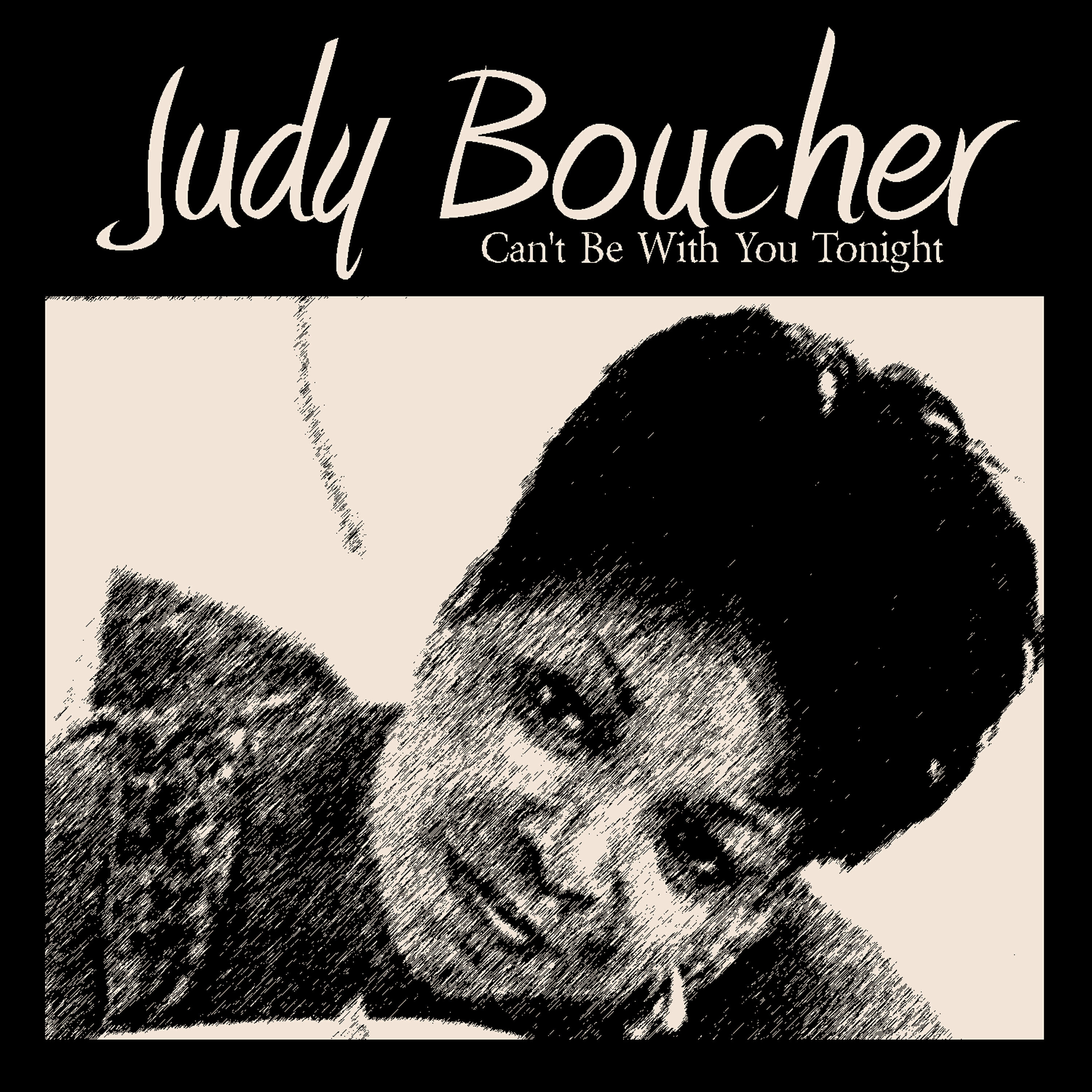 Judy Boucher - Tears Are Burning My Eyes