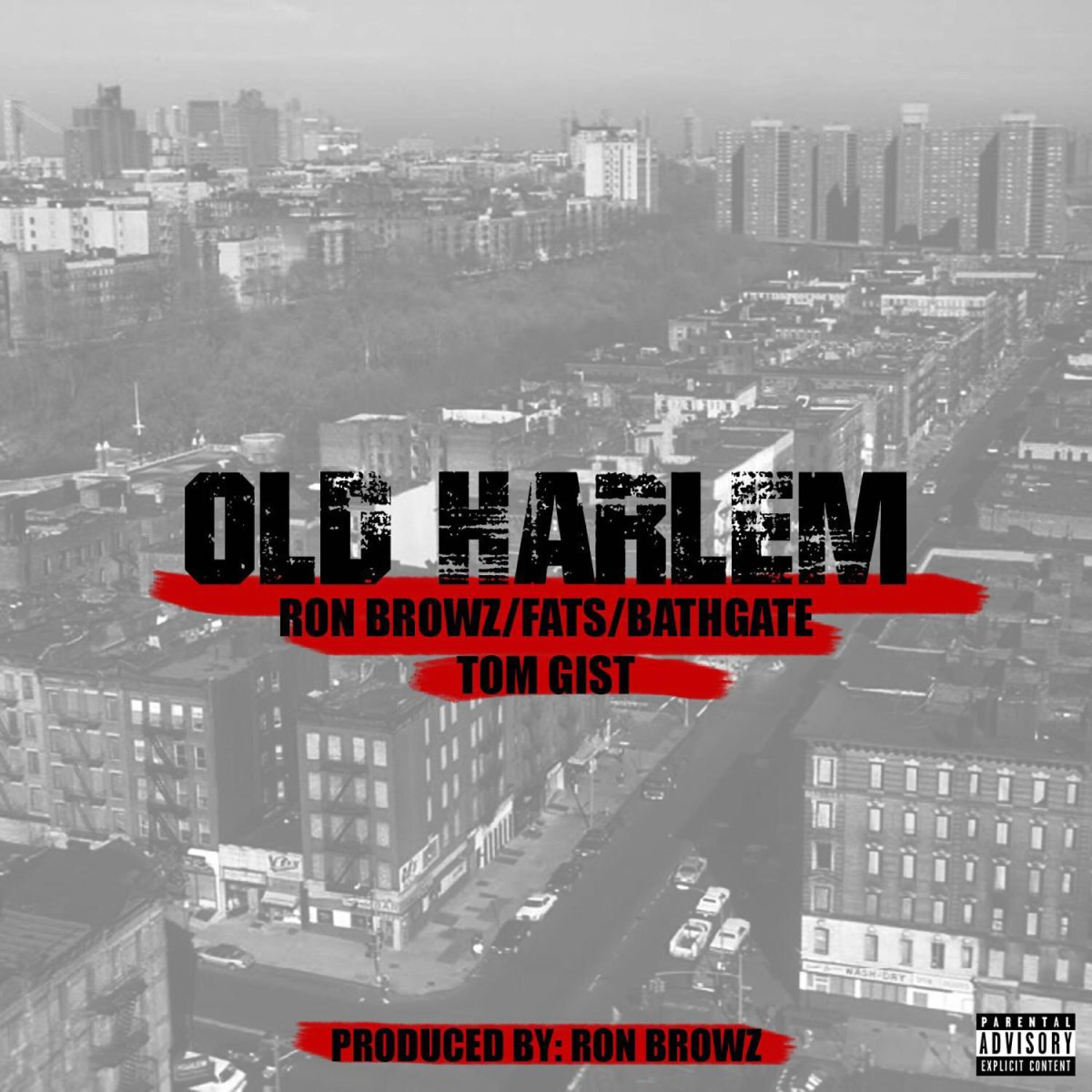 Ron Browz - Old Harlem (feat. Fats, Bathgate & Tom Gist)