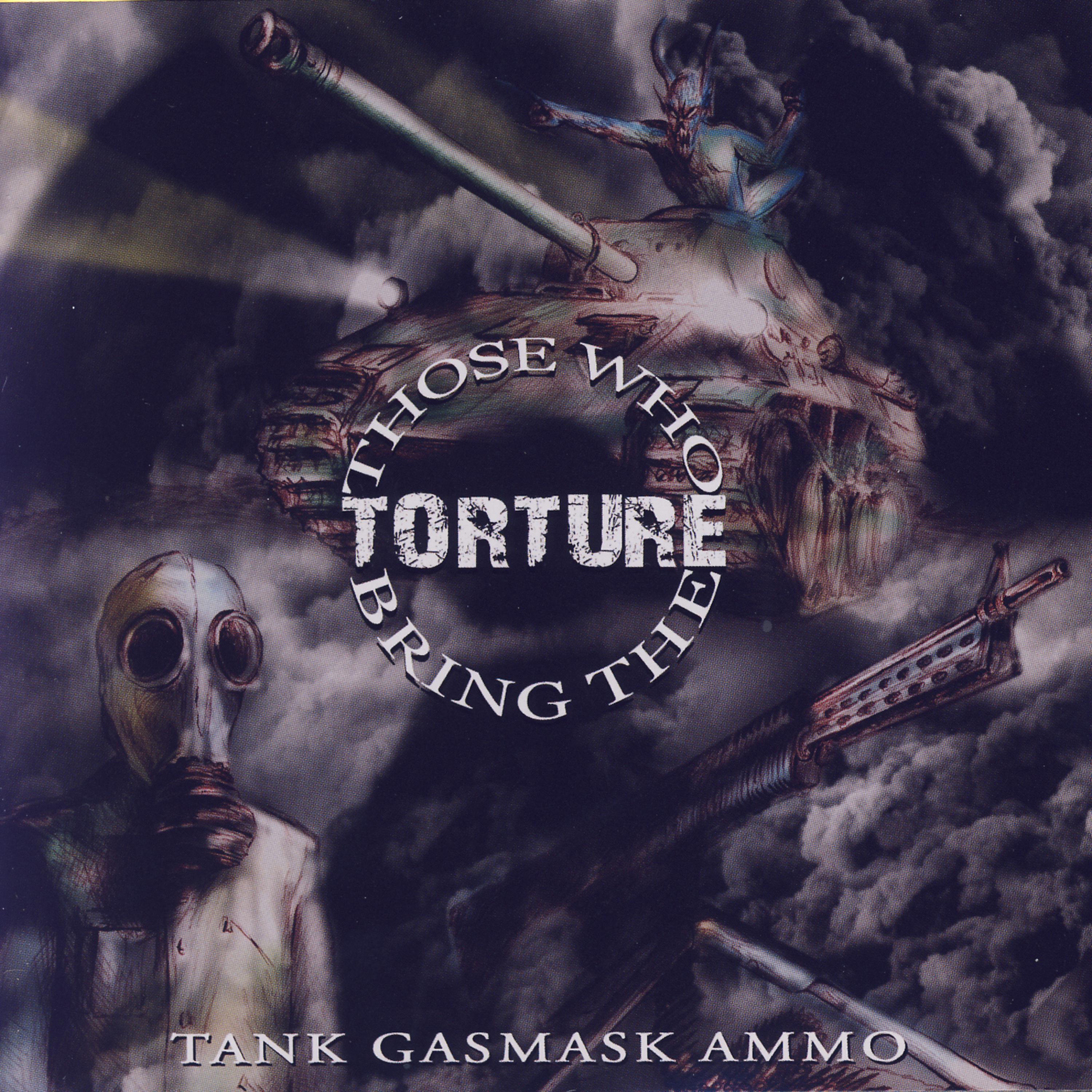 Постер альбома Tank Gasmask Ammo