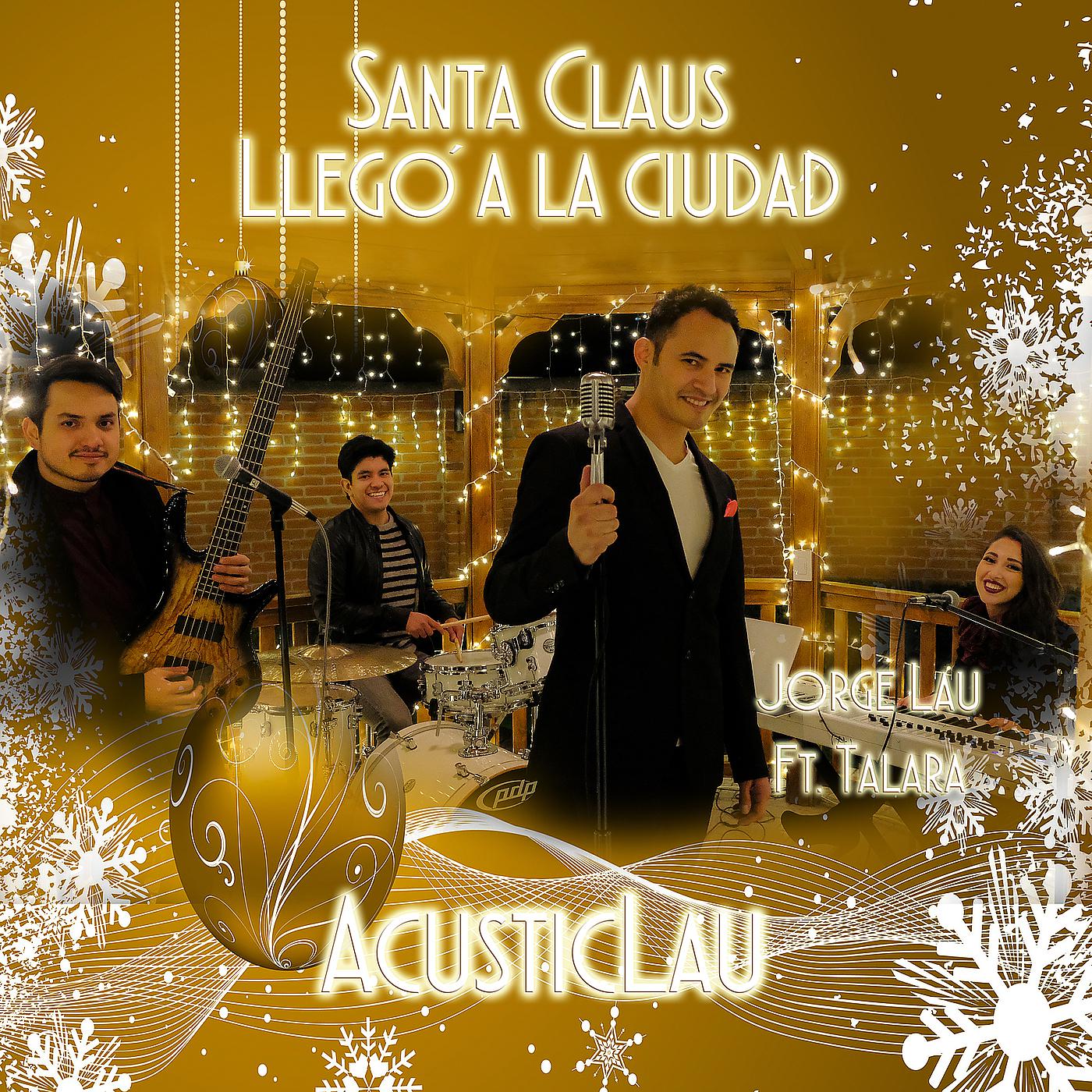Постер альбома Santa Claus Llegó a La Ciudad AcusticLau