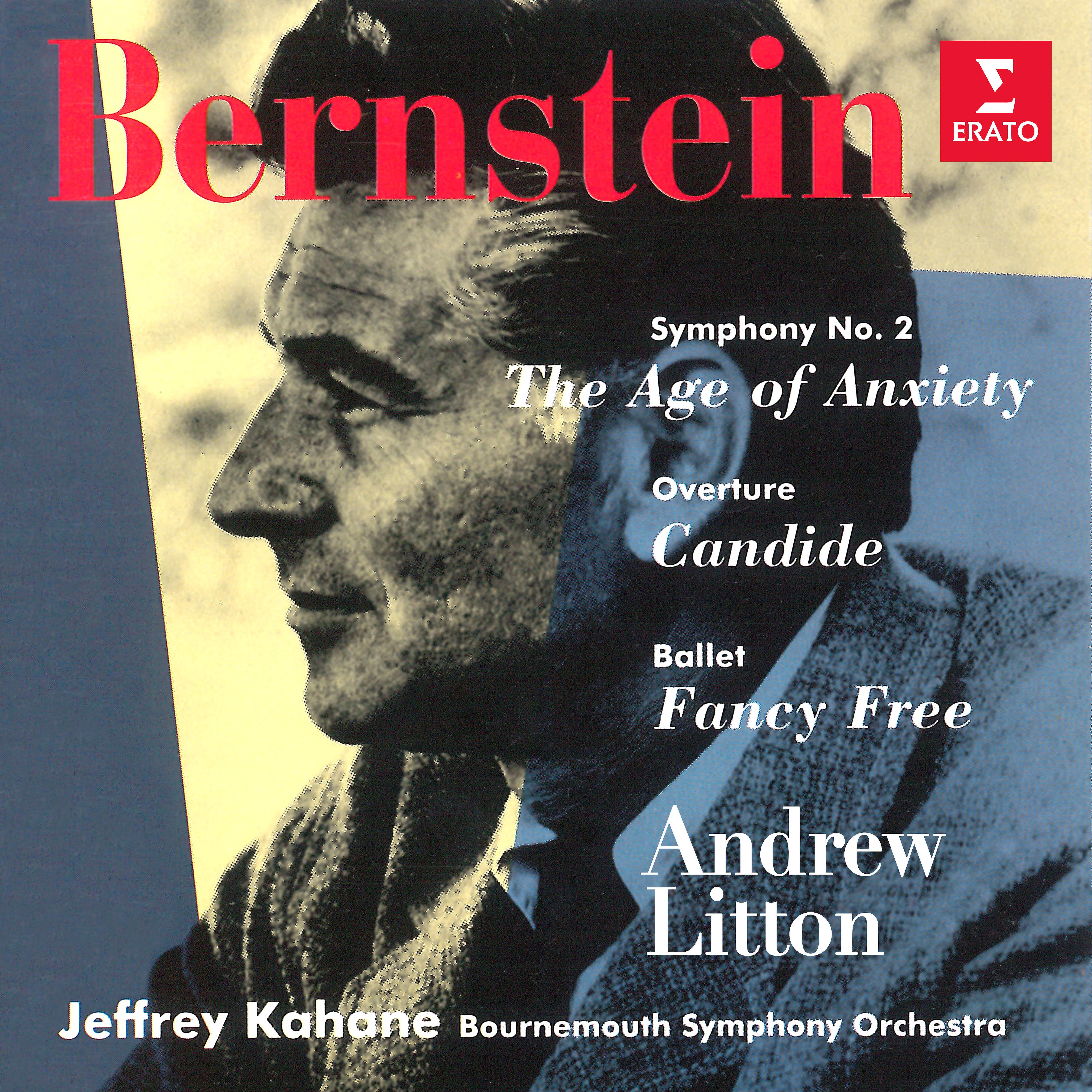Постер альбома Bernstein: Symphony No. 2 "The Age of Anxiety", Overture from Candide & Fancy Free