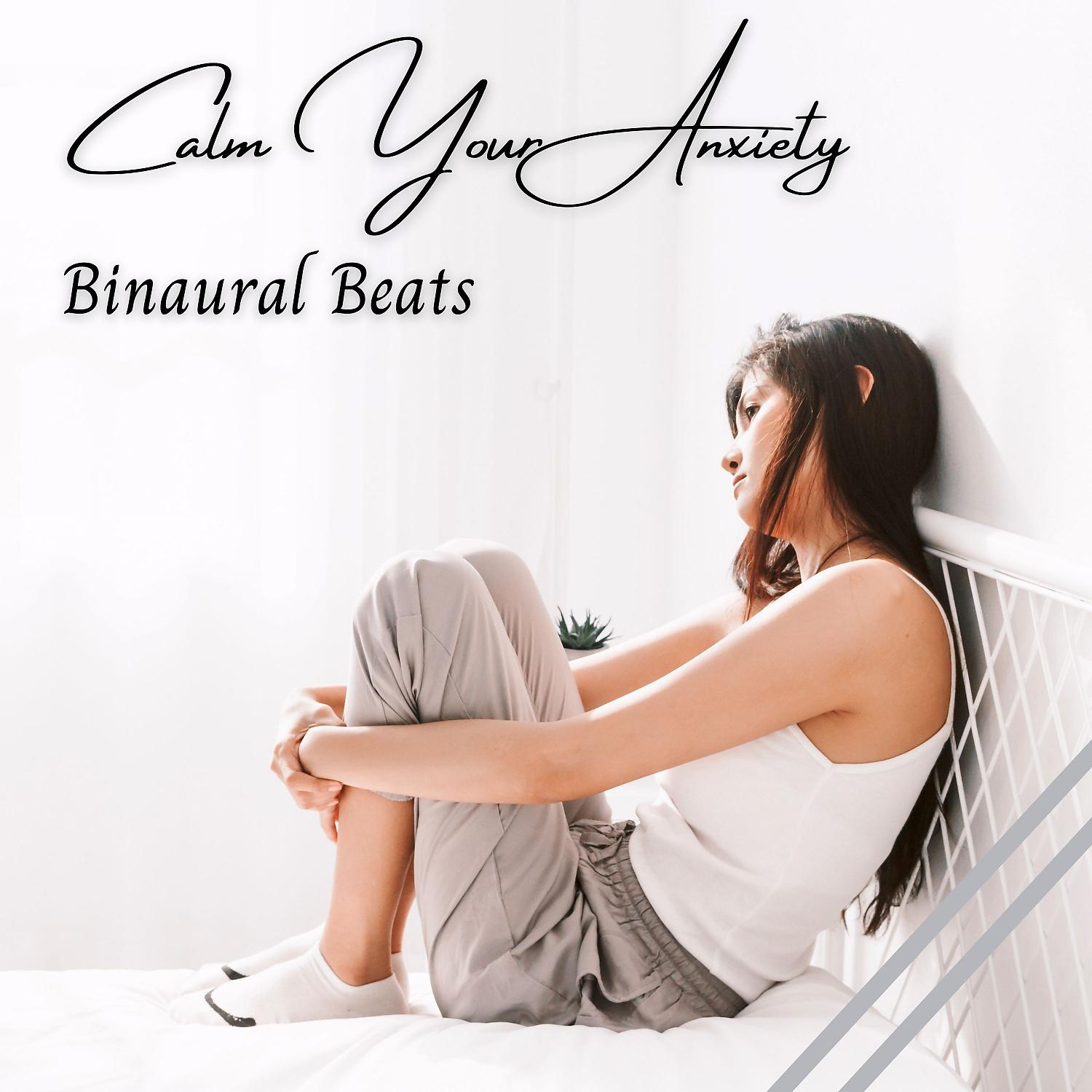 Постер альбома Binaural Beats: Calm Your Anxiety