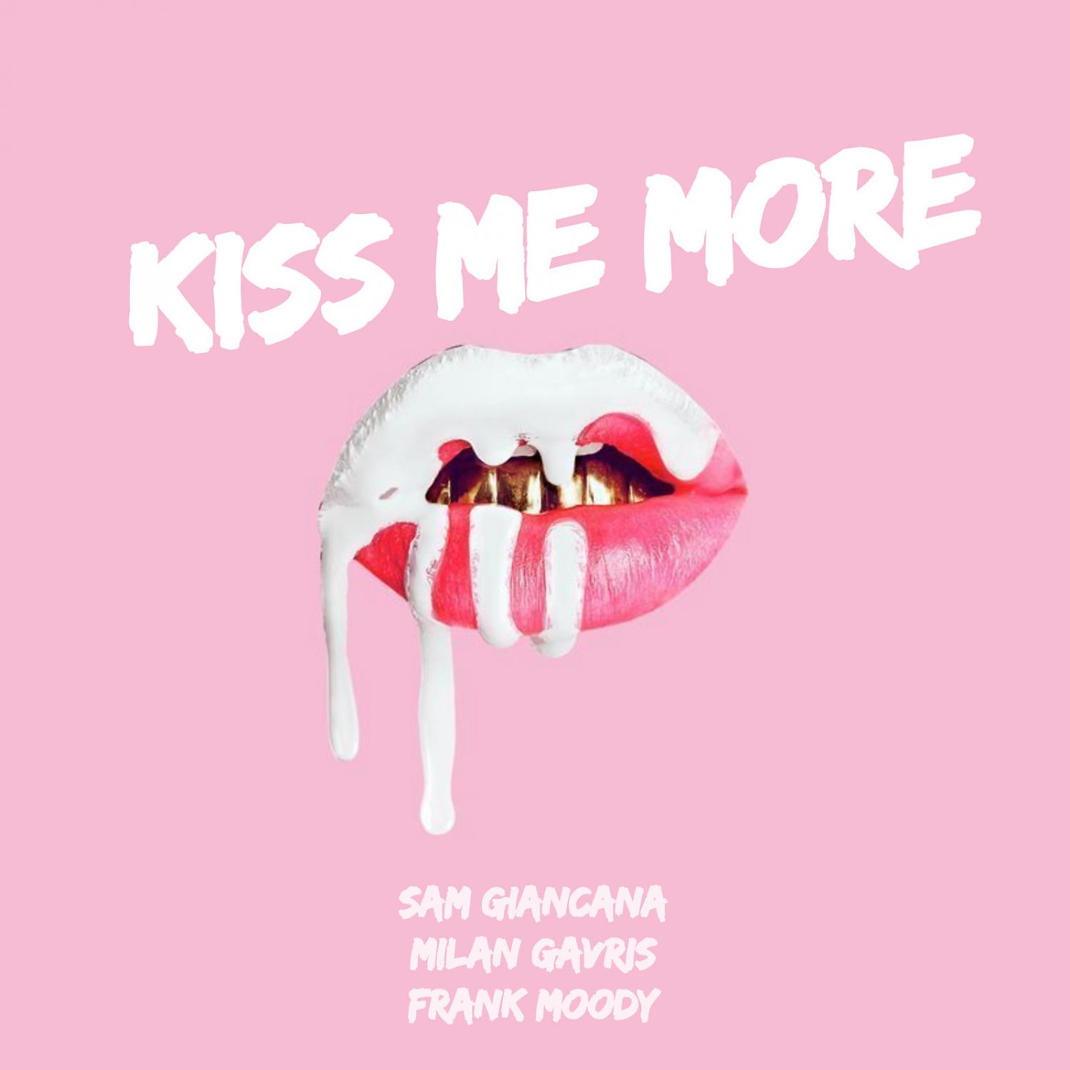 Постер альбома Kiss me more