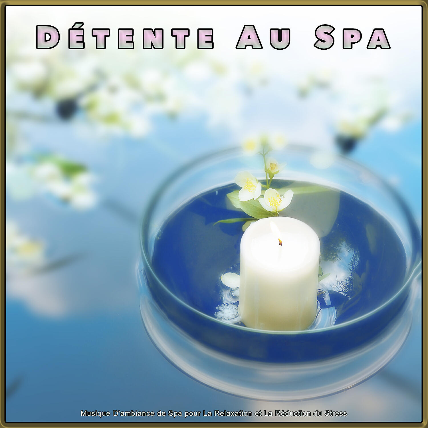 Spa - Musique D'ambiance de Spa pour La Relaxation
