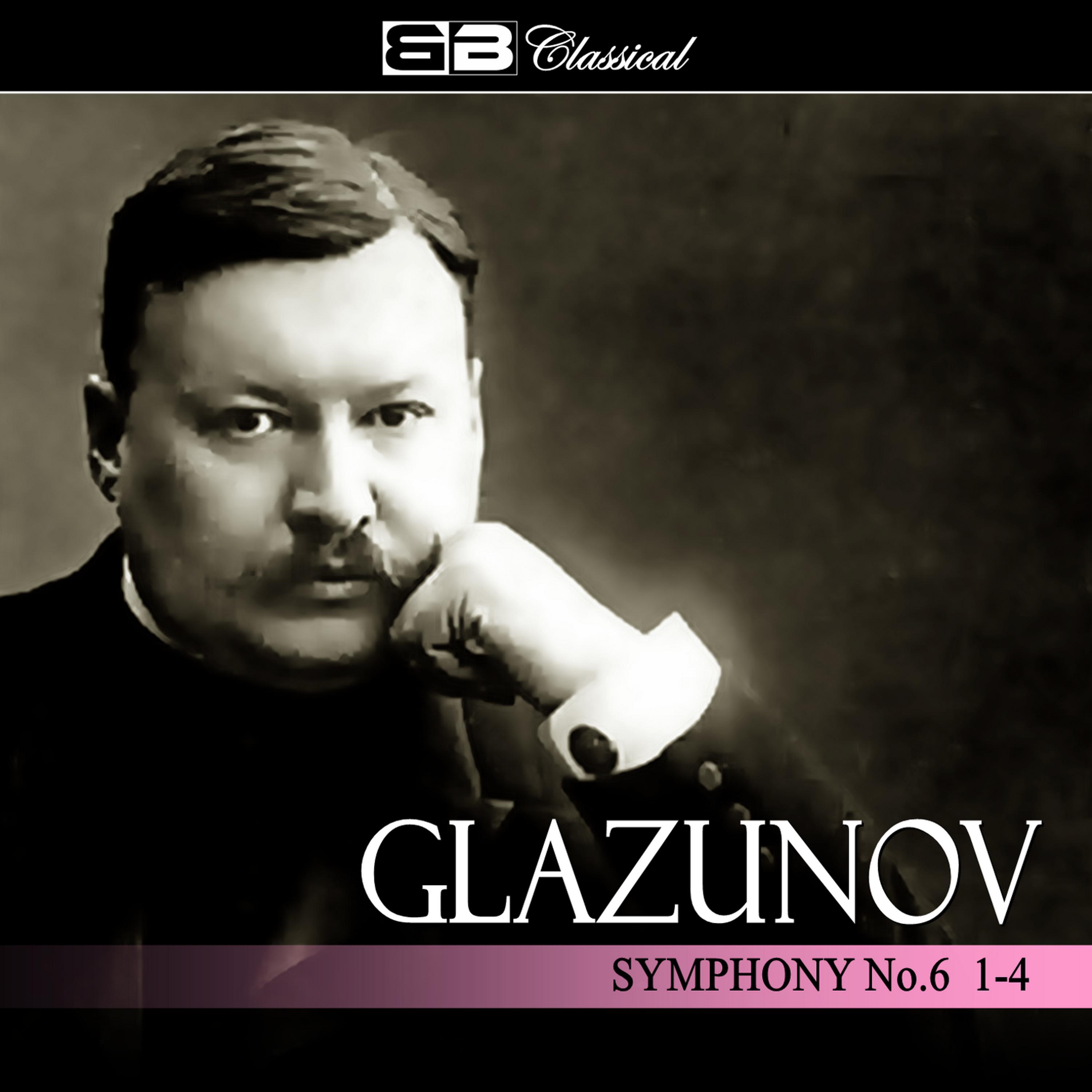Постер альбома Glazunov Symphony No. 6: 1-4