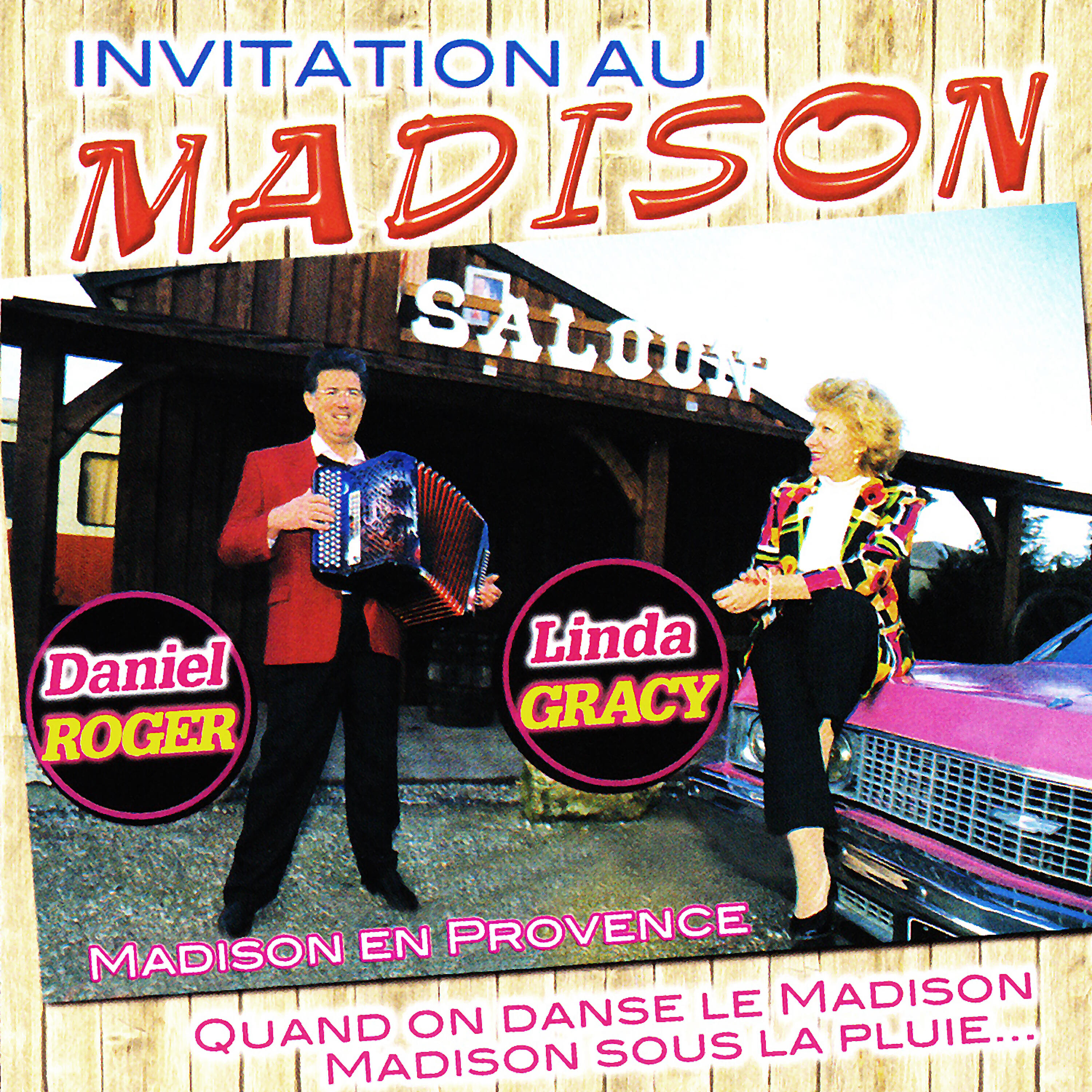 Daniel Roger Et Linda Gracy - J'Ai Rêvé Le Madison