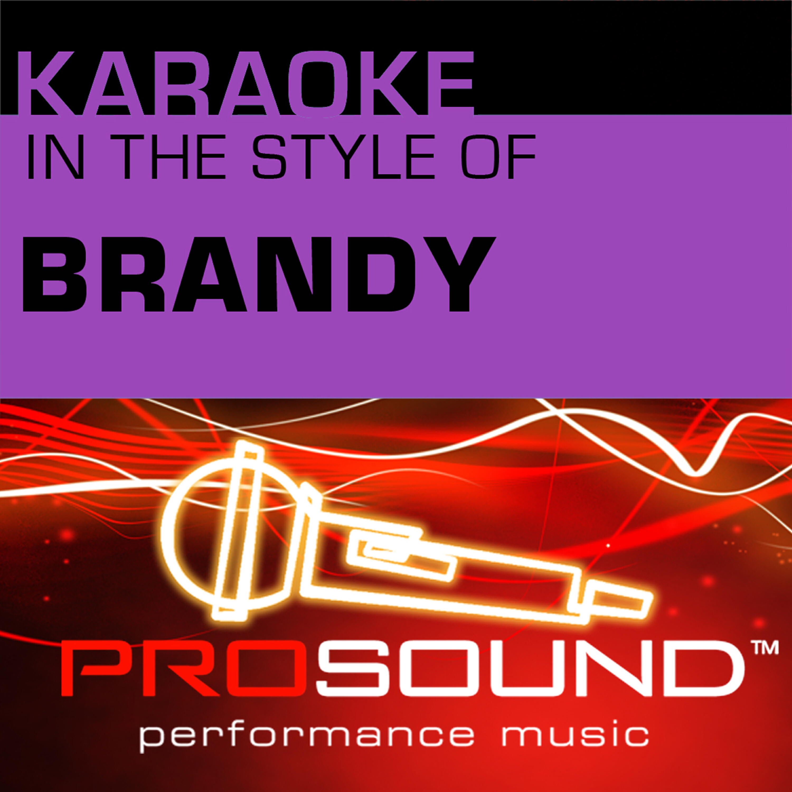 ProSound Karaoke Band - Have You Ever (Karaoke Lead Vocal Demo)[In the style of Brandy]