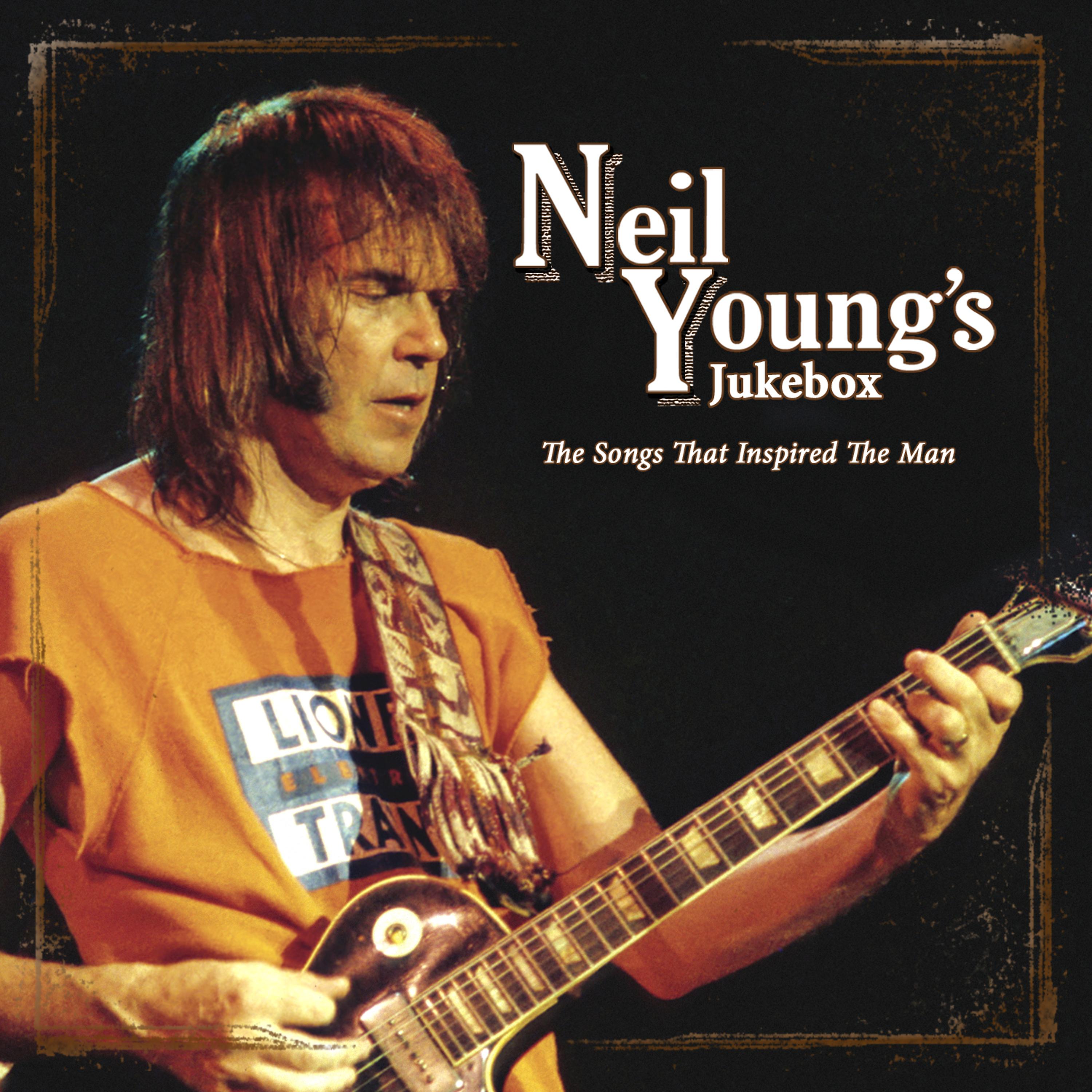 Постер альбома Neil Young's Jukebox