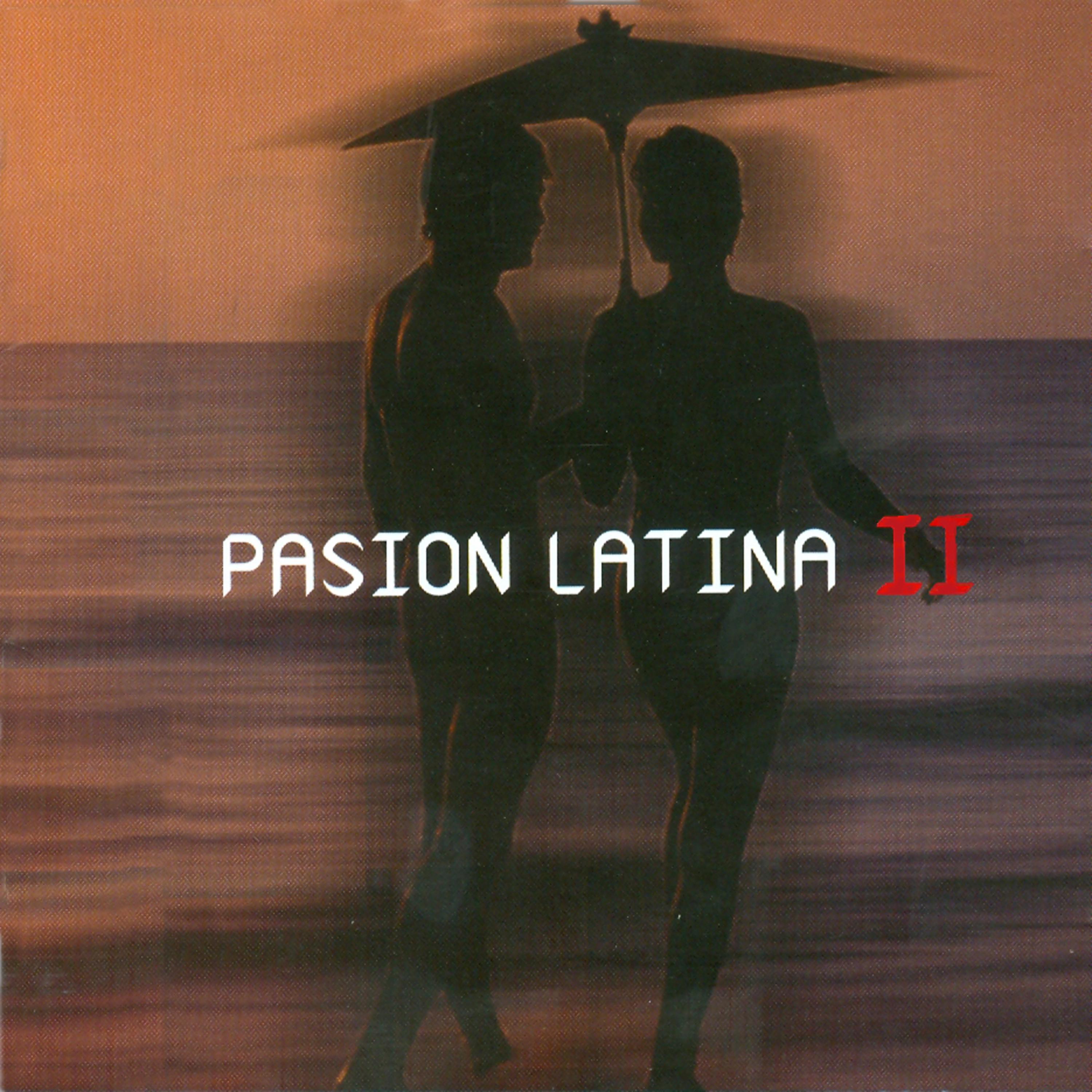 Постер альбома Pasión Latina II