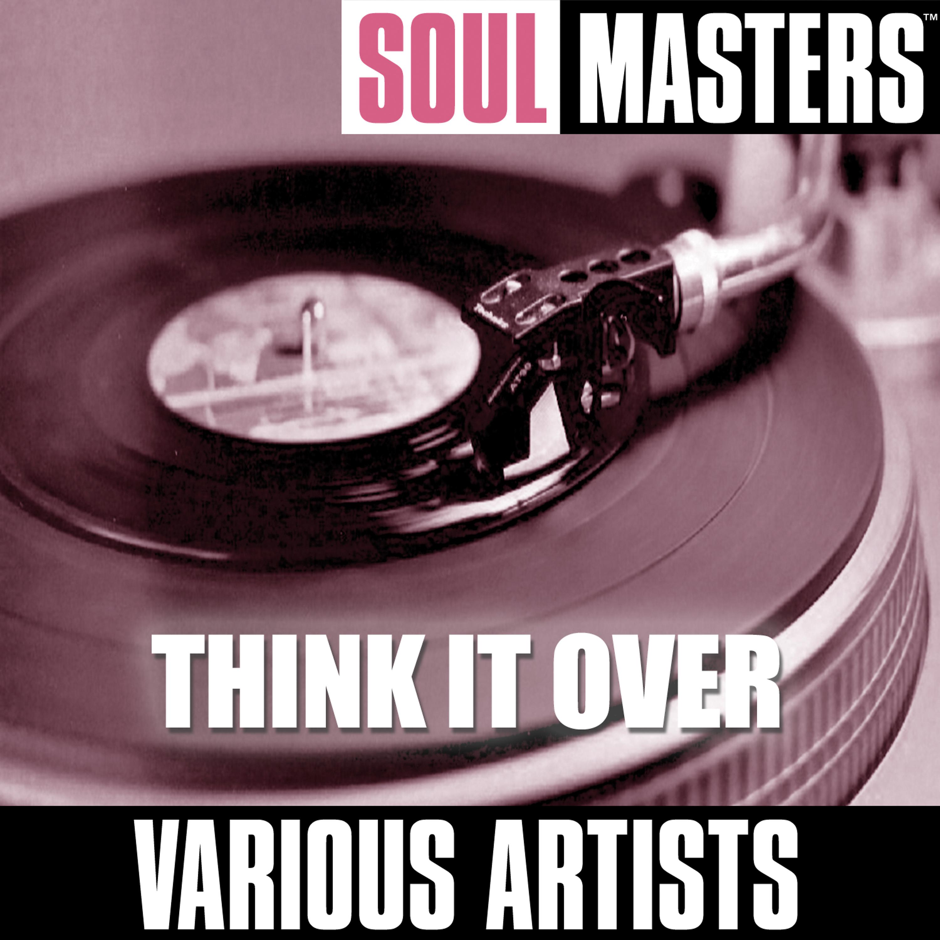 Постер альбома Soul Masters: Think It Over