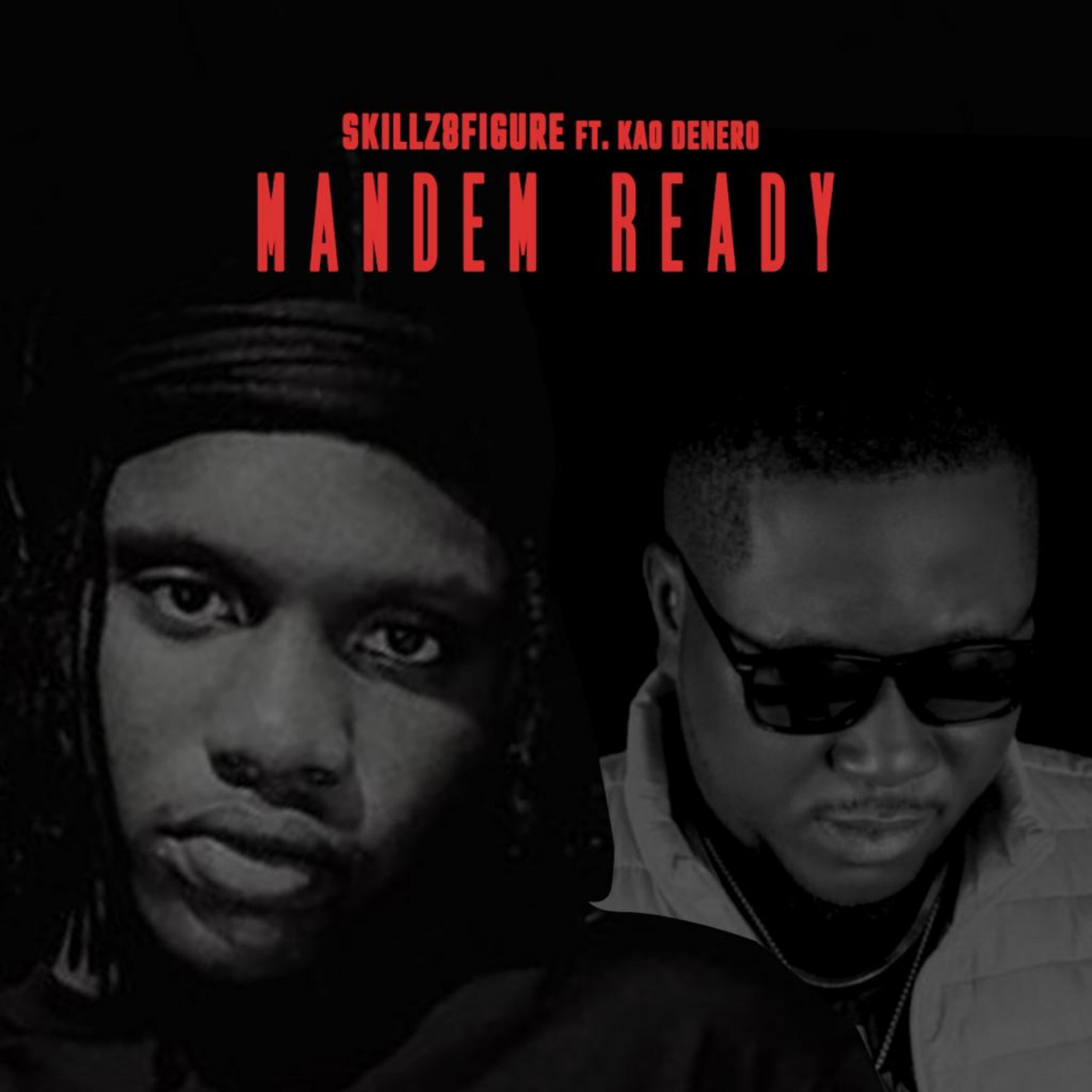 Skillz 8Figure - Mandem Ready