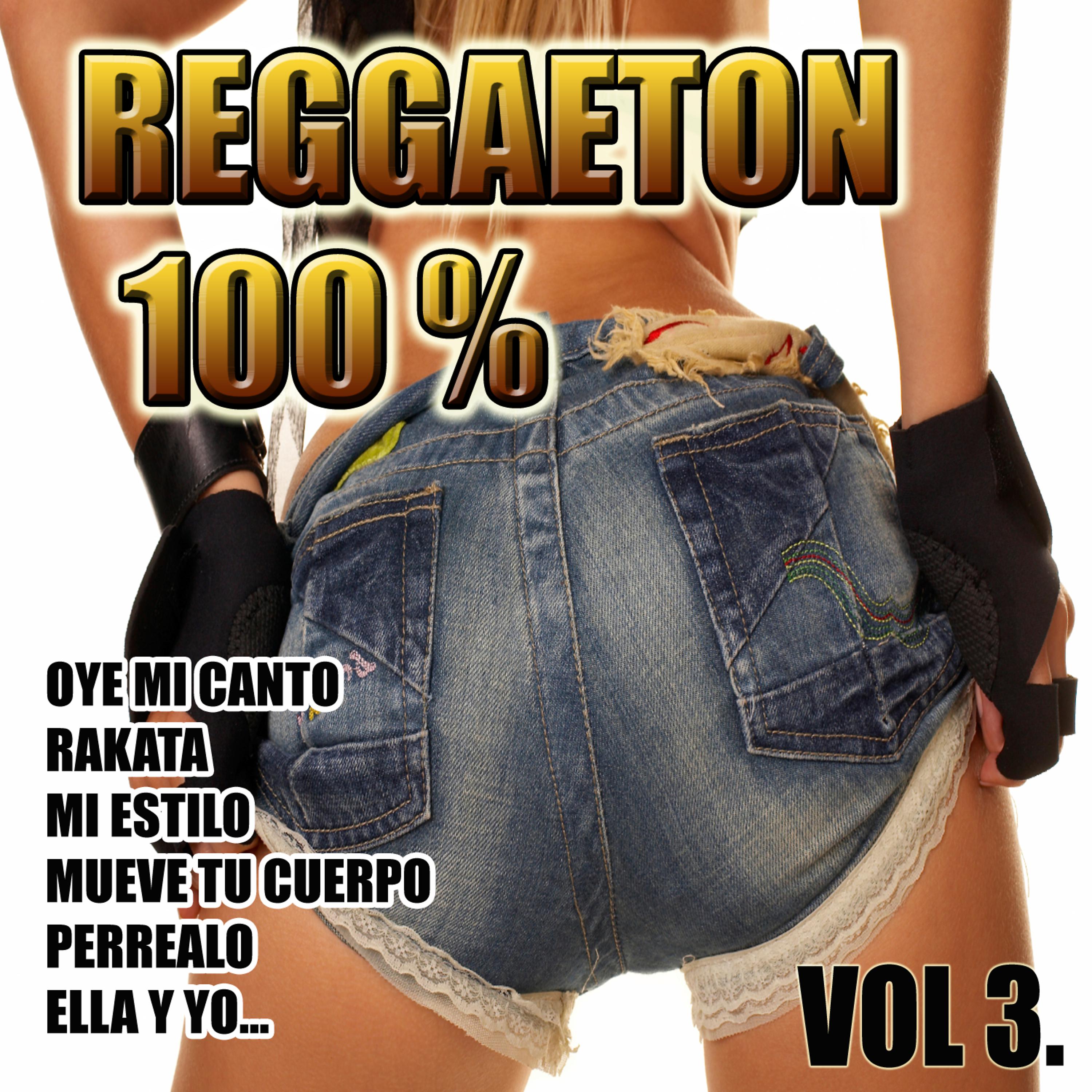 Постер альбома Reggaeton 100% Vol.3