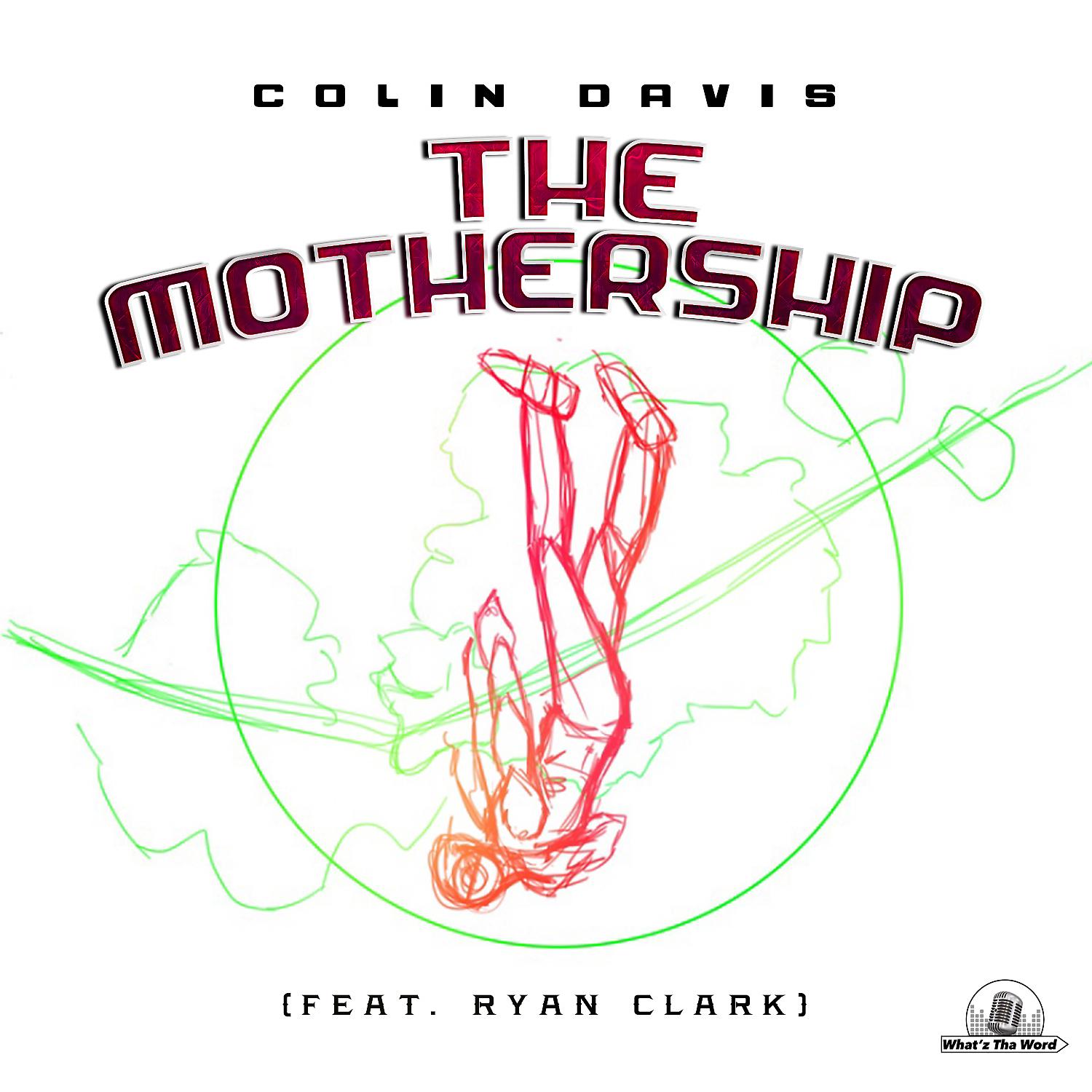 Постер альбома The Mothership (feat. Ryan Clark)